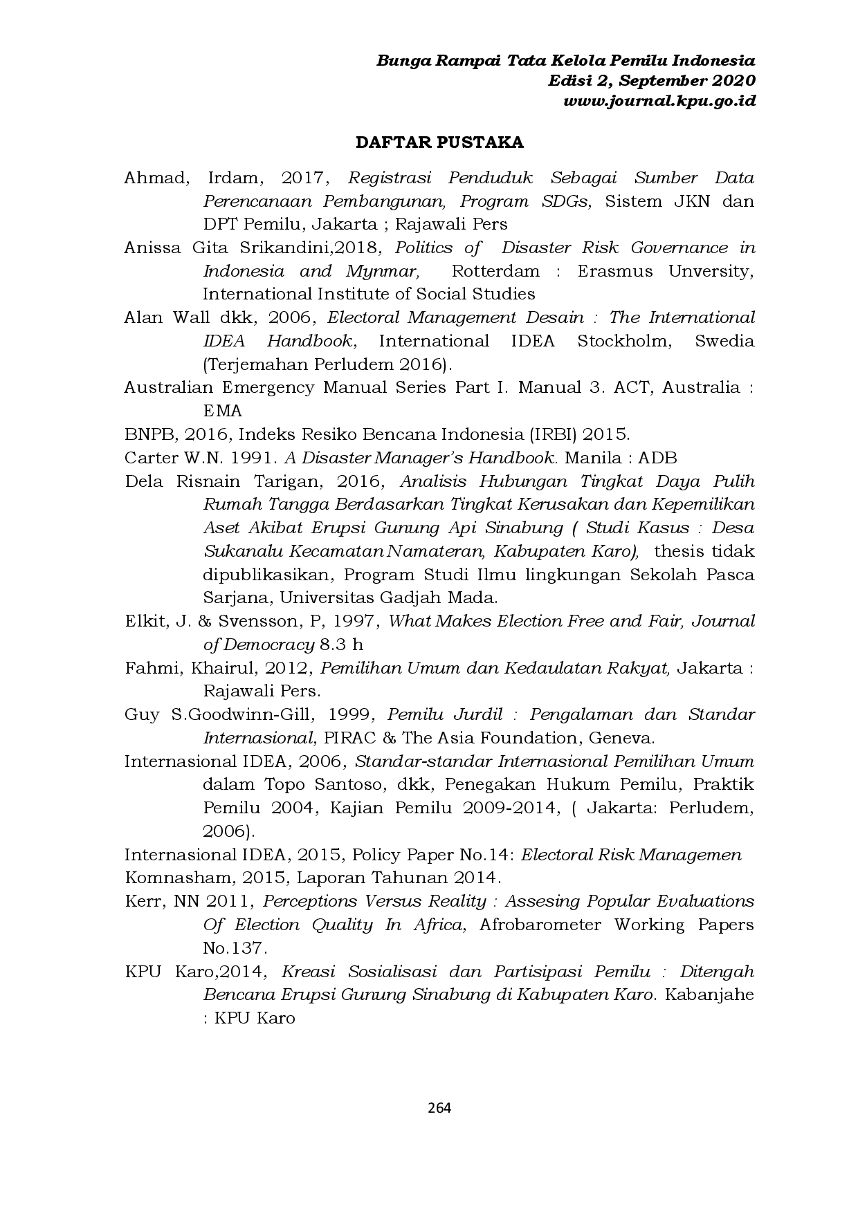 juris Tata Kelola Pemilu di Daerah Bencana Studi Kasus Penyelenggaraan Pemilu di Karo Sumatera Utara