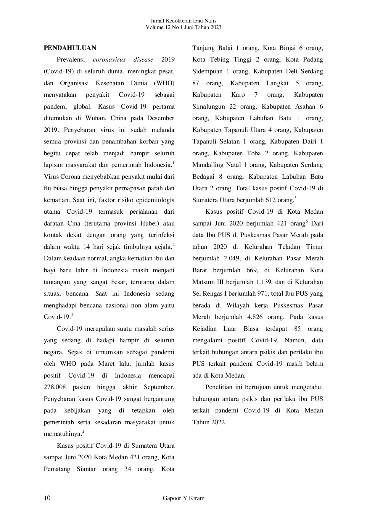 JURIS Hubungan Perilaku dan Psikis Ibu Pasangan Usia Subur dengan Kejadian Pandemi COVID 19 di Puskesmas Pasar Merah