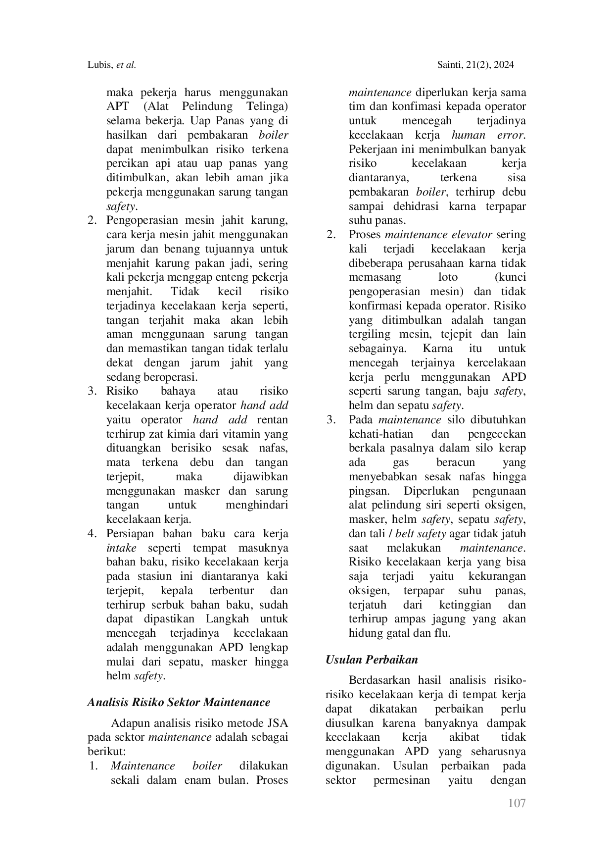JURIS Analisis dan Identifikasi Risiko Kecelakaan Kerja pada Lantai Produksi di Perusahaan Agroindustri Menggunakan Job Safety Analysis
