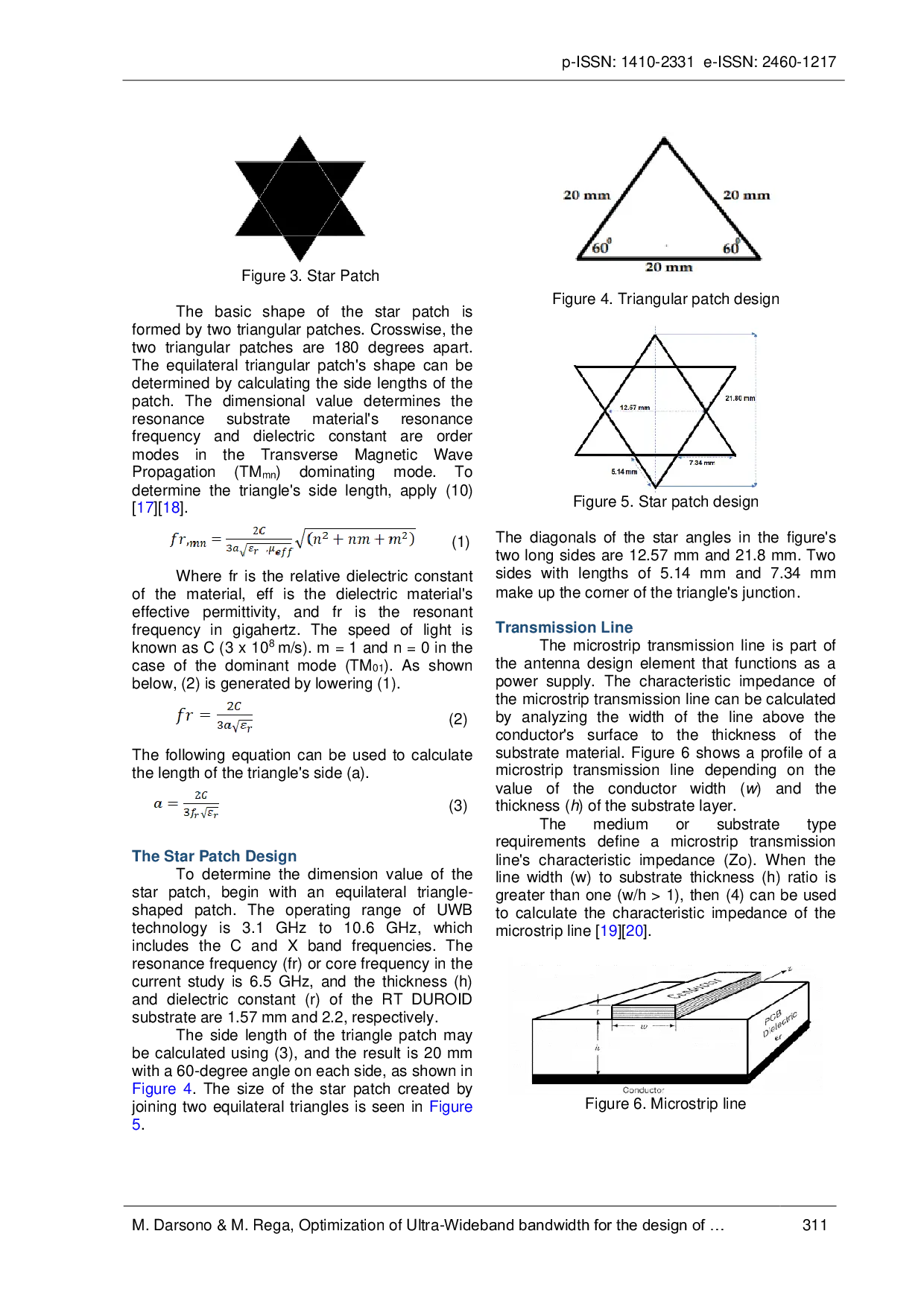 JURIS Optimization of Ultra Wideband bandwidth for the design of microstrip monopole antennas using Defected Ground Structure and star shaped patche