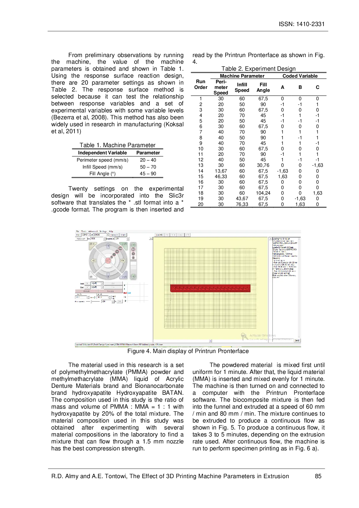 JURIS The Effect of 3D Printing Machine Parameters in Extrusion Process of Biocomposite Materials PMMA and HA on Dimensional Accuracy