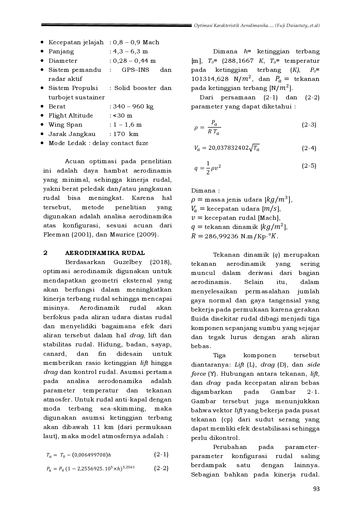 juris Aerodynamic Characteristic Optimization on The Design of Anti Ship Missile for Indonesian Fast Attack Boat