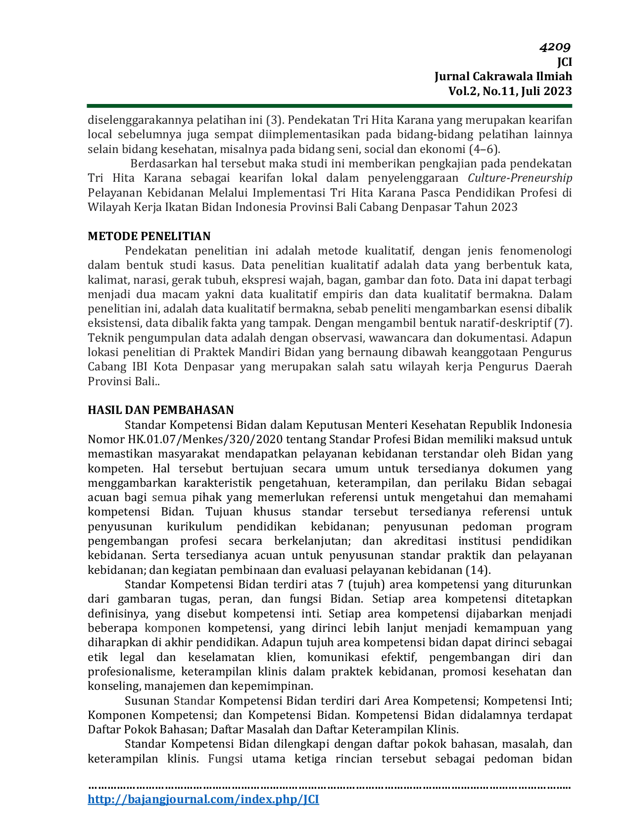 JURIS Culture Preneurship Pelayanan Kebidanan Melalui Implementasi Tri Hita Karana Pasca Pendidikan Profesi Di Wilayah Kerja Ikatan Bidan Indonesia Provinsi Bali Cabang Denpasar Tahun 2023