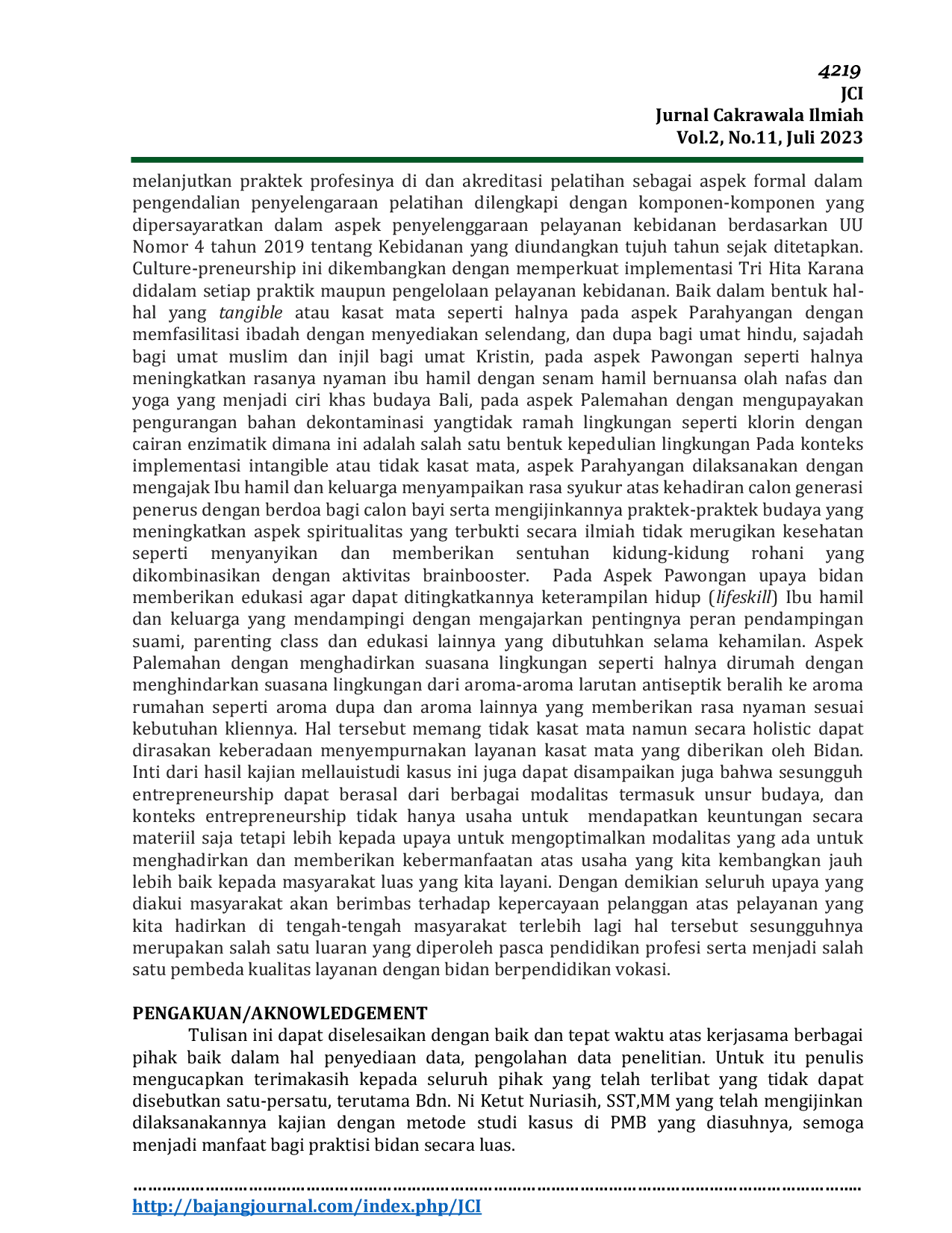 JURIS Culture Preneurship Pelayanan Kebidanan Melalui Implementasi Tri Hita Karana Pasca Pendidikan Profesi Di Wilayah Kerja Ikatan Bidan Indonesia Provinsi Bali Cabang Denpasar Tahun 2023