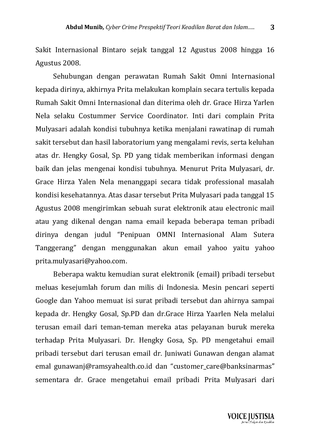 JURIS Cyber Crime Prespektif Teori Keadilan Barat dan Islam Study Kasus Prita Mulyasari