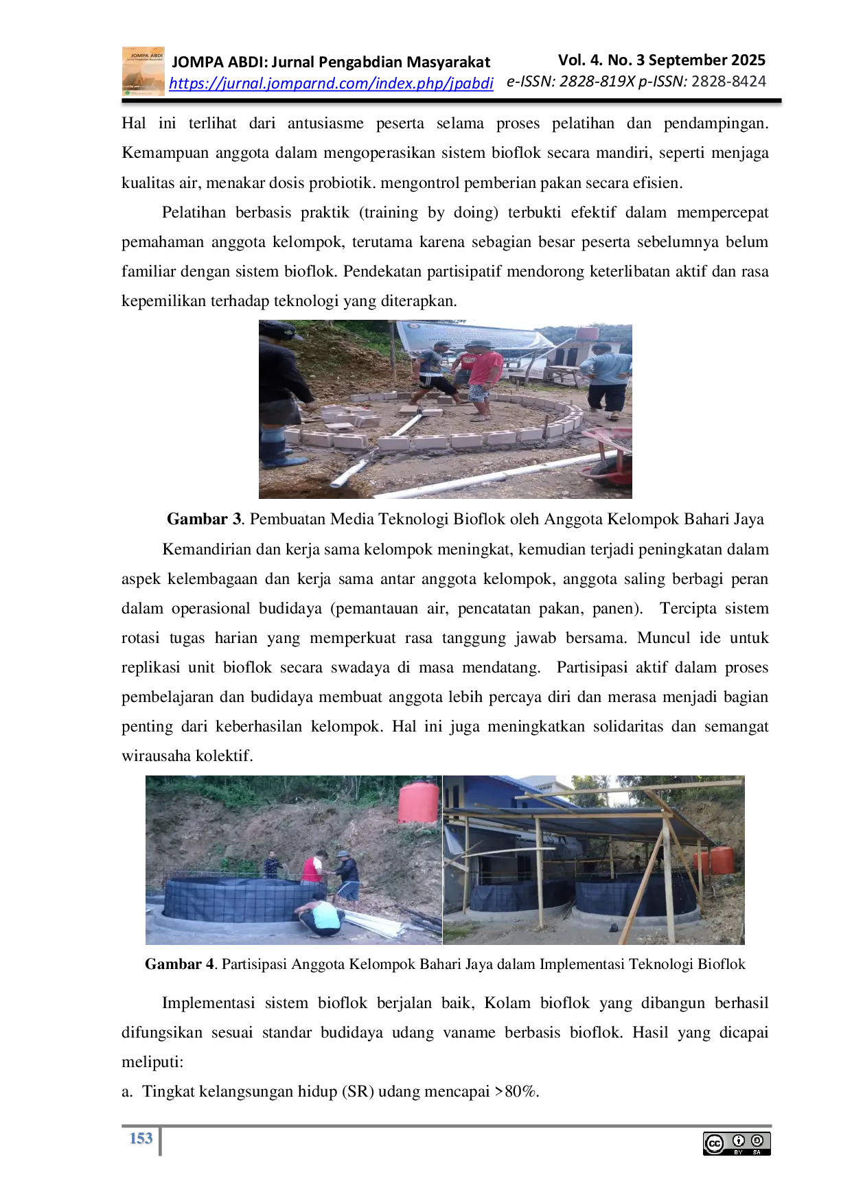 JURIS Partisipasi Kelompok Bahari Jaya Dalam Implementasi Teknologi Bioflok Pada Usaha Budidaya Udang Vaname Di Desa Soropia