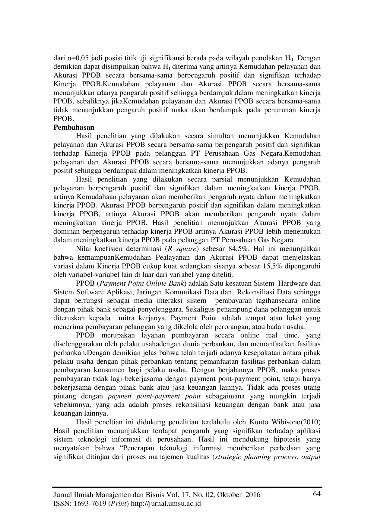 JURIS Analisis Strategi Kemudahan Pelayanan Dan Akurasi Ppob Terhadap Kinerja Payment Point Online Banking PPOB Pada Pelanggan Pt Perusahaan Gas Negara