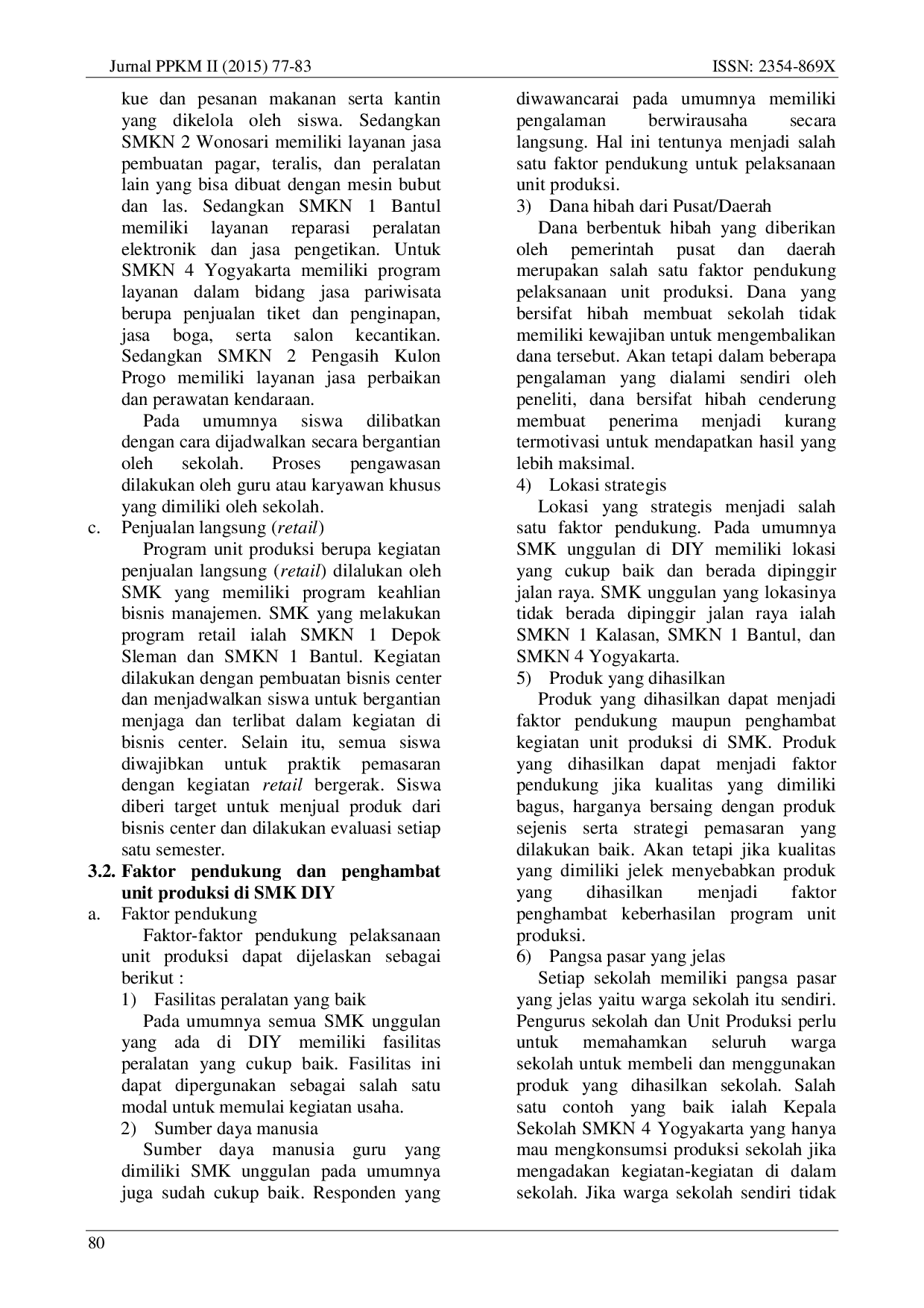 juris Faktor Pendukung Dan Penghambat Pelaksanaan Unit Produksi Di SMK Daerah Istimewa Yogyakarta