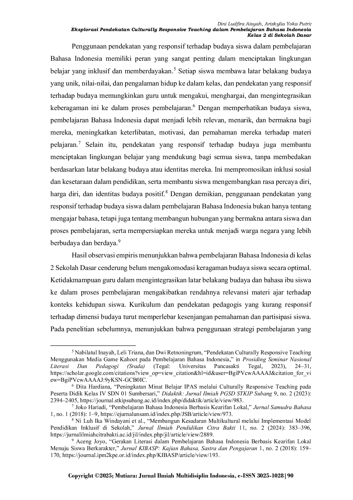 JURIS Eksplorasi Pendekatan Culturally Responsive Teaching dalam Pembelajaran Bahasa Indonesia Kelas 2 di Sekolah Dasar
