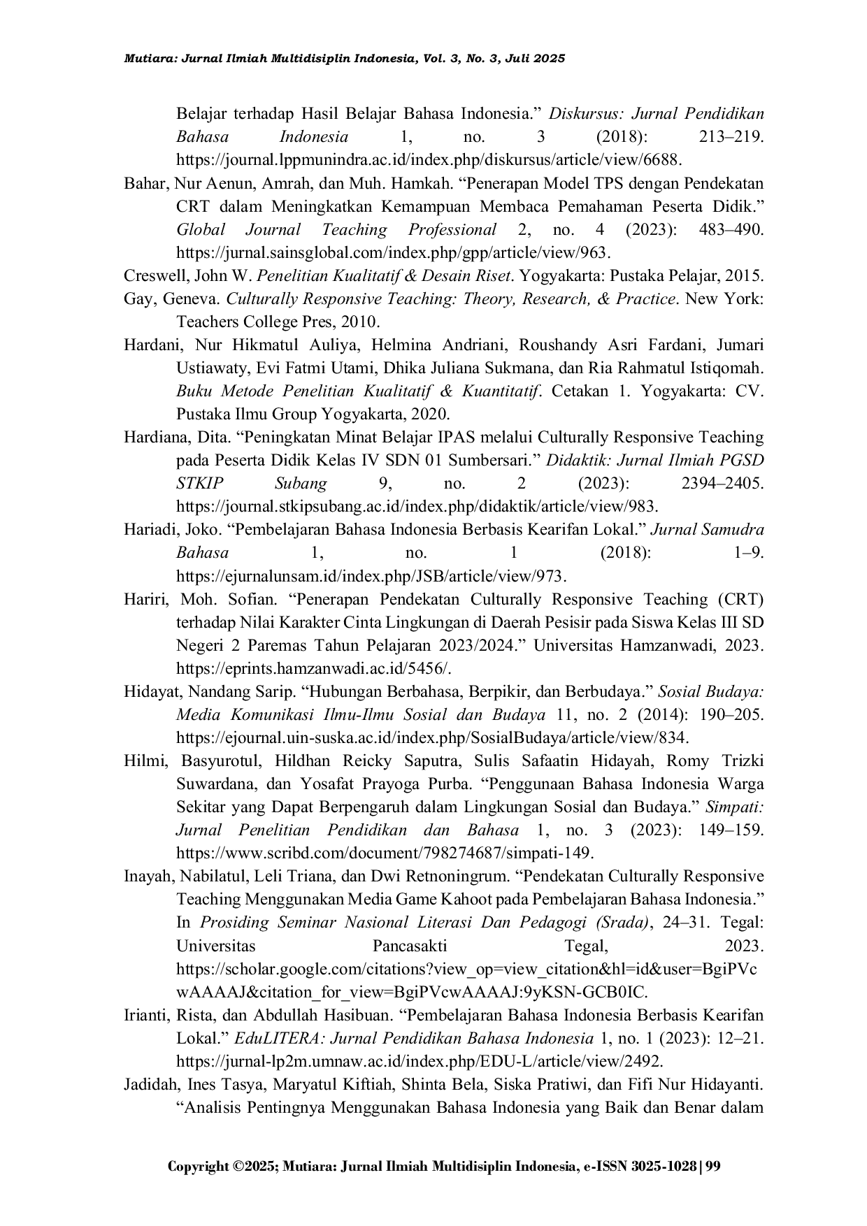 JURIS Eksplorasi Pendekatan Culturally Responsive Teaching dalam Pembelajaran Bahasa Indonesia Kelas 2 di Sekolah Dasar