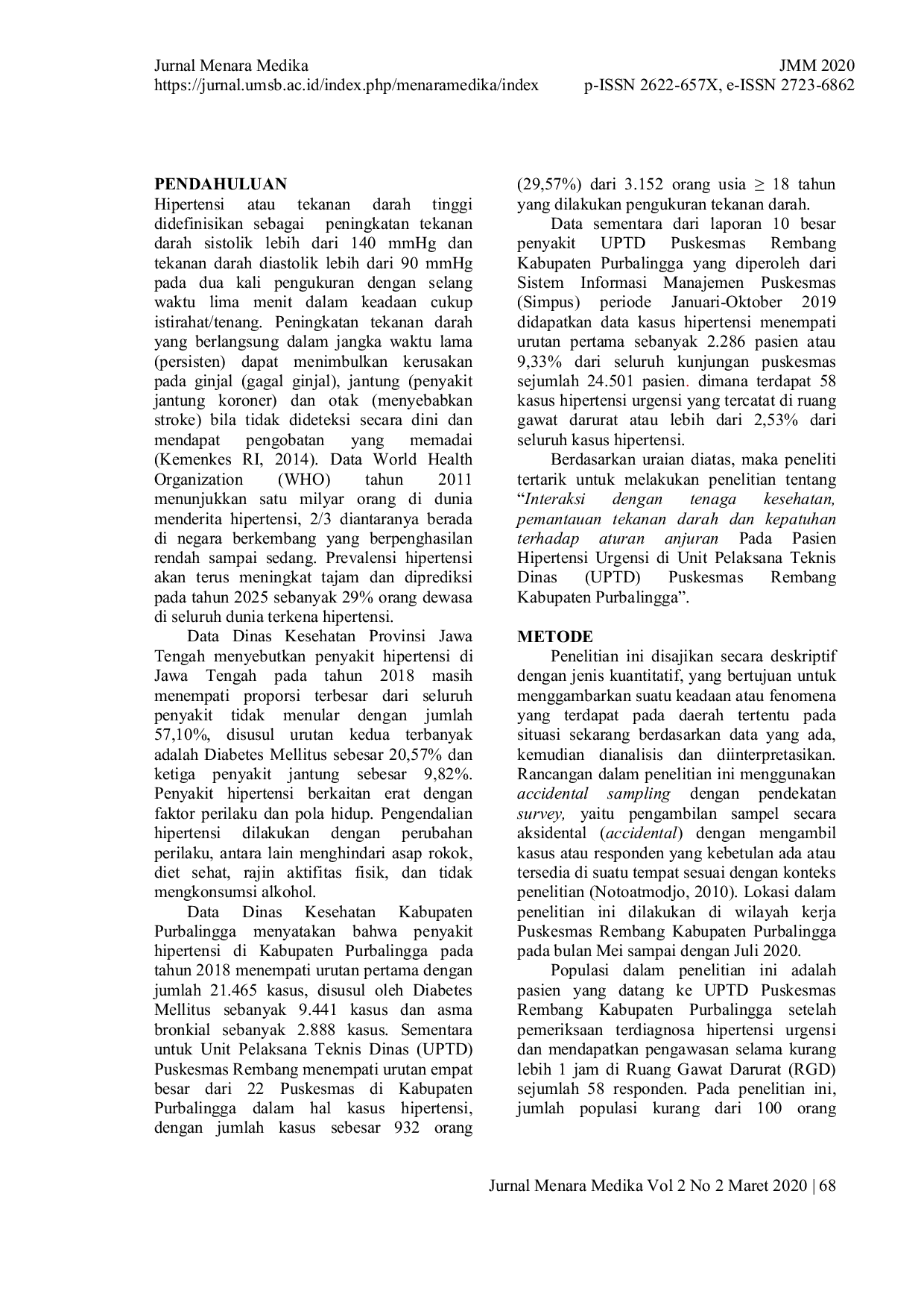 JURIS Studi Deskriptif Interaksi dengan Tenaga Kesehatan Pemantauan Tekanan Darah dan Kepatuhan Terhadap Anjuran pada Pasien Hipertensi Urgensi di UPTD Puskesmas Rembang Kabupaten Purbalingga