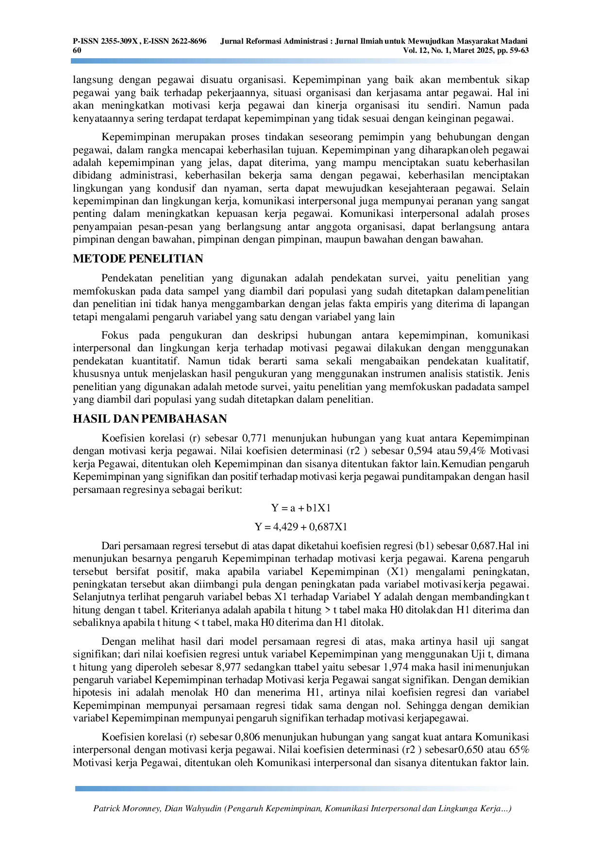 JURIS Pengaruh Kepemimpinan Komunikasi Interpersonal dan Lingkungan Kerja Terhadap Motivasi Kerja Pegawai Direktorat Jenderal Perkeretaapian Kementerian Perhubungan