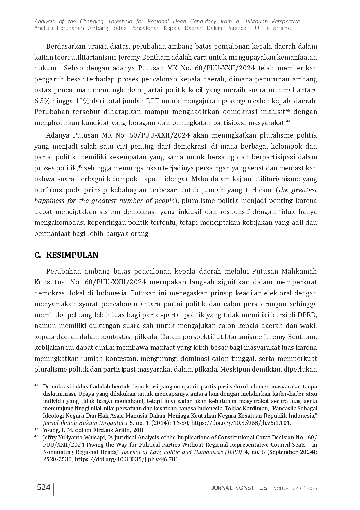 juris Analisis Perubahan Ambang Batas Pencalonan Kepala Daerah Dalam Perspektif Utilitarianisme Analysis of the Changing Threshold for Regional Head Candidacy from a Utilitarian Perspective