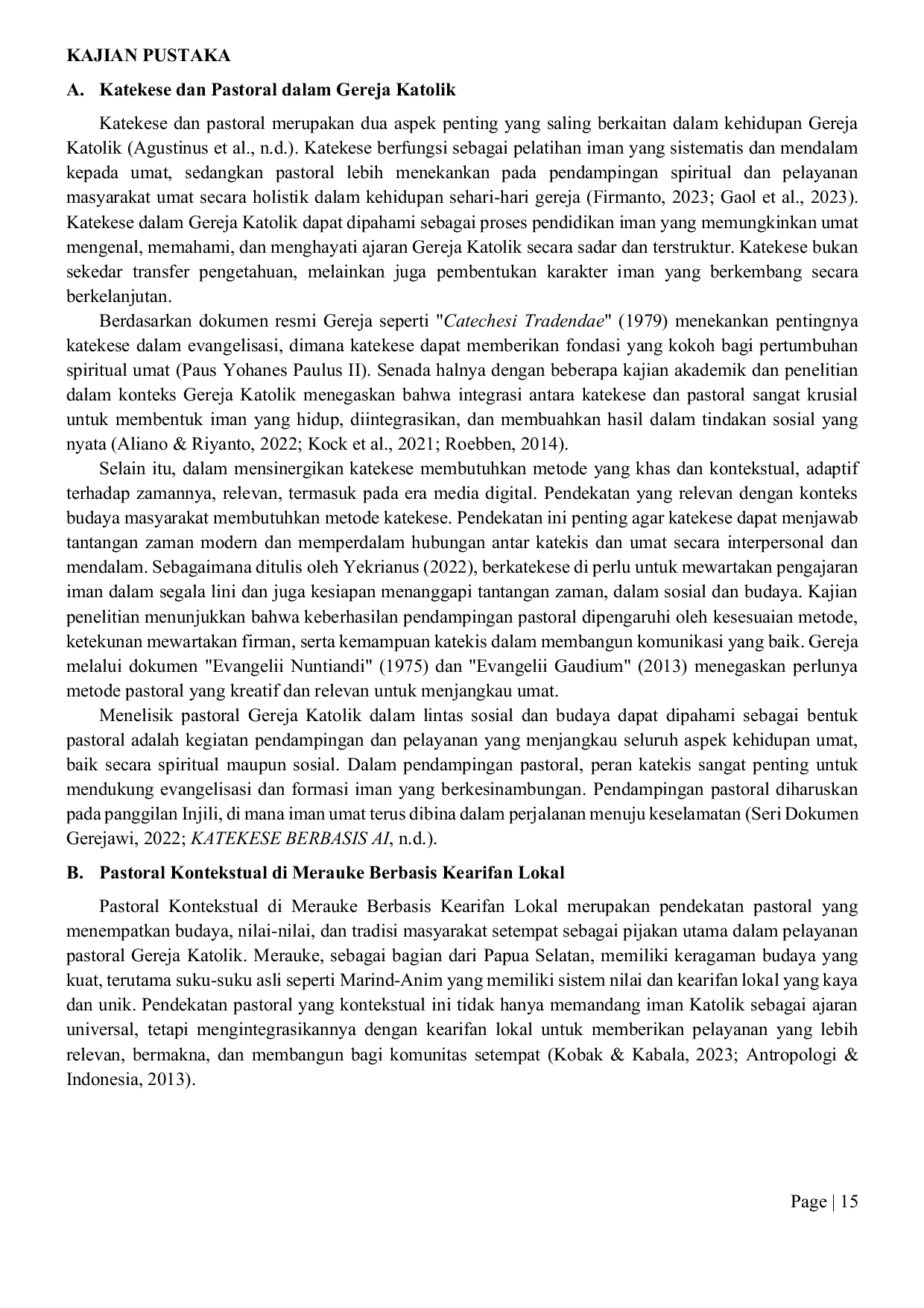 JURIS Menggali Sinergi Katekese Dan Pastoral Implikasi Praktik Perdukunan Dan Magi Dalam Kehidupan Keagamaan Suku Malind Anim Di Stasi Santo Antonius Kaisa