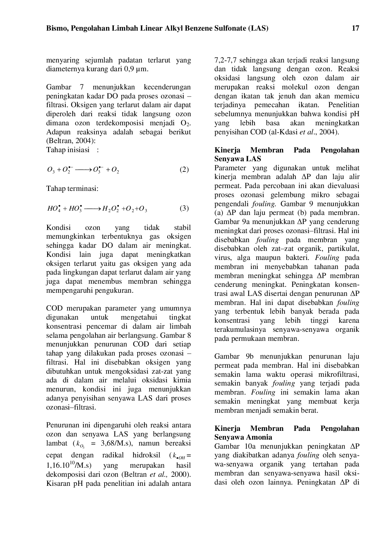 JURIS Pengolahan Air Yang Mengandung Linear Alkyl Benzene Sulfonate Las Dan Amonia Dengan Kombinasi Proses Ozonasi Gelembung Mikro Dan Filtrasi Membran