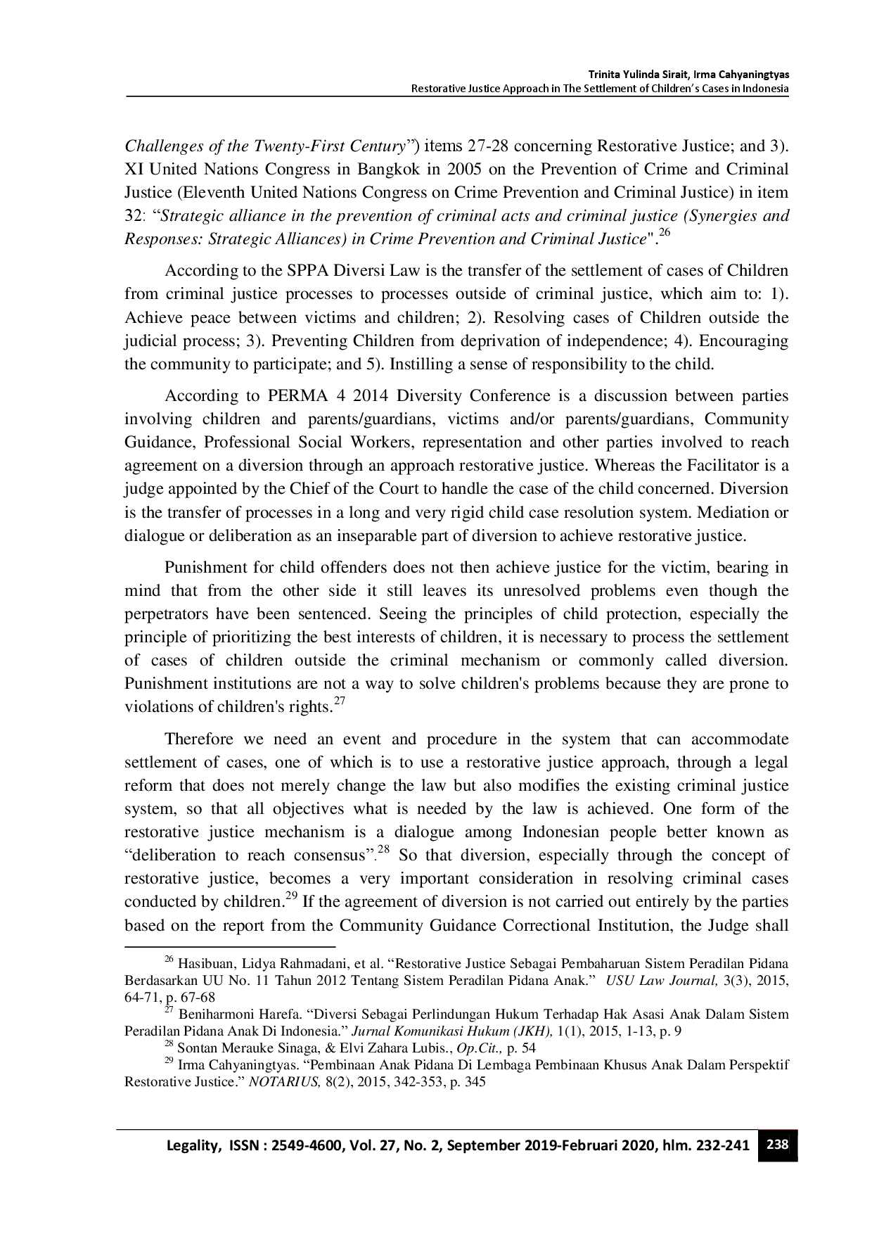 juris Restorative Justice Approach in the Settlement of Children s Cases in Indonesia