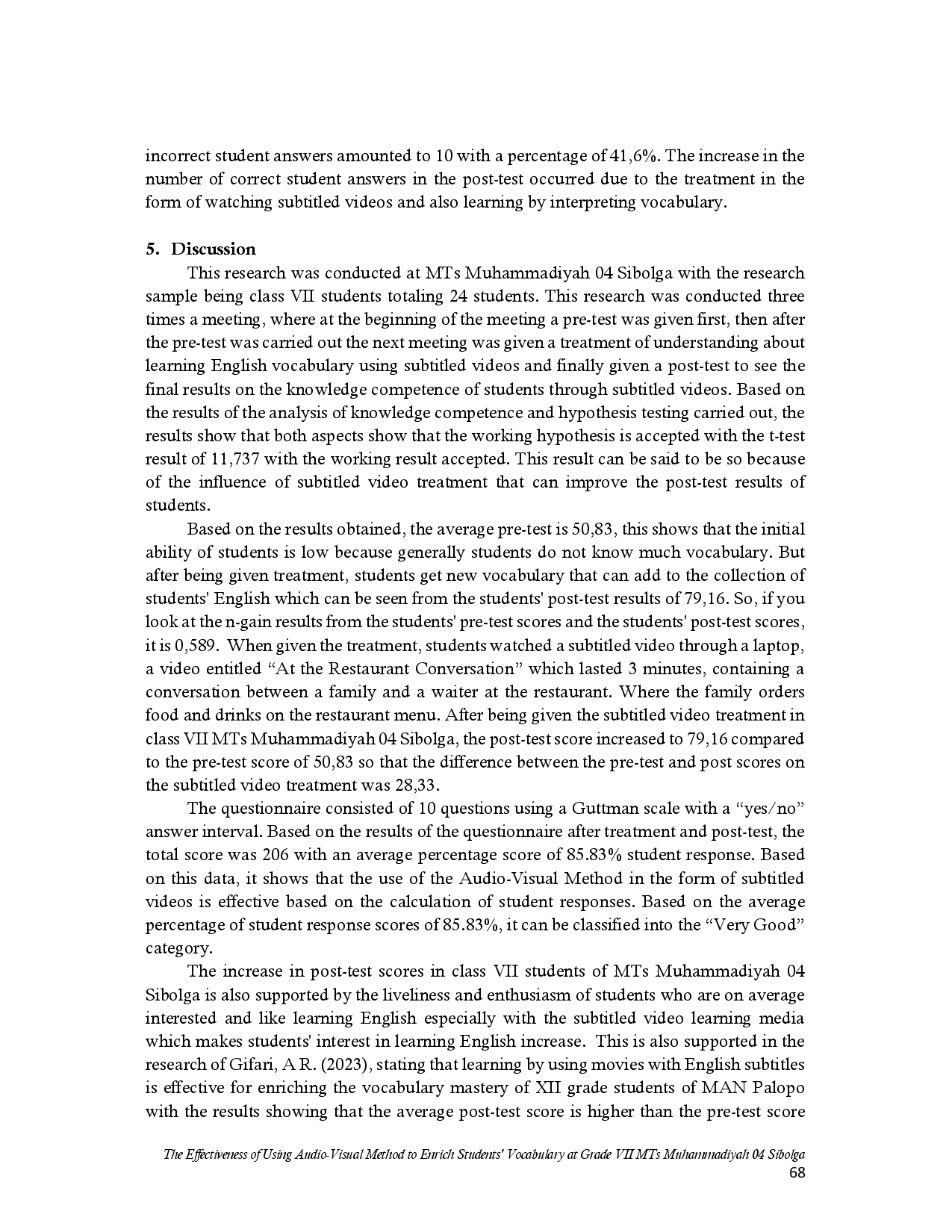 juris The Effectiveness of Using Audio Visual Method to Enrich Students Vocabulary at Grade VII MTs Muhammadiyah 04 Sibolga