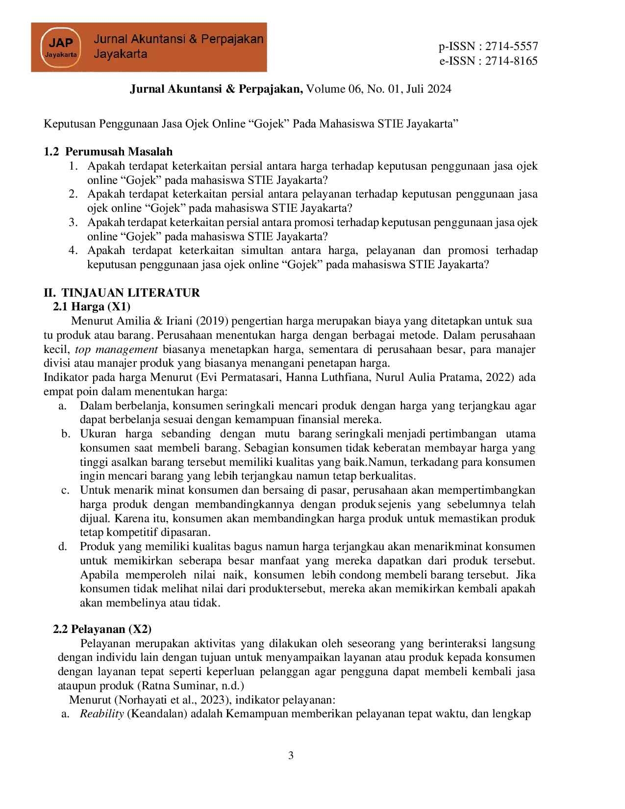 JURIS Analisis Pengaruh Harga Pelayanan Dan Promosi Terhadap Keputusan Penggunaan Jasa Ojek Online Gojek Pada Mahasiswa Stie Jayakarta Tahun 2024