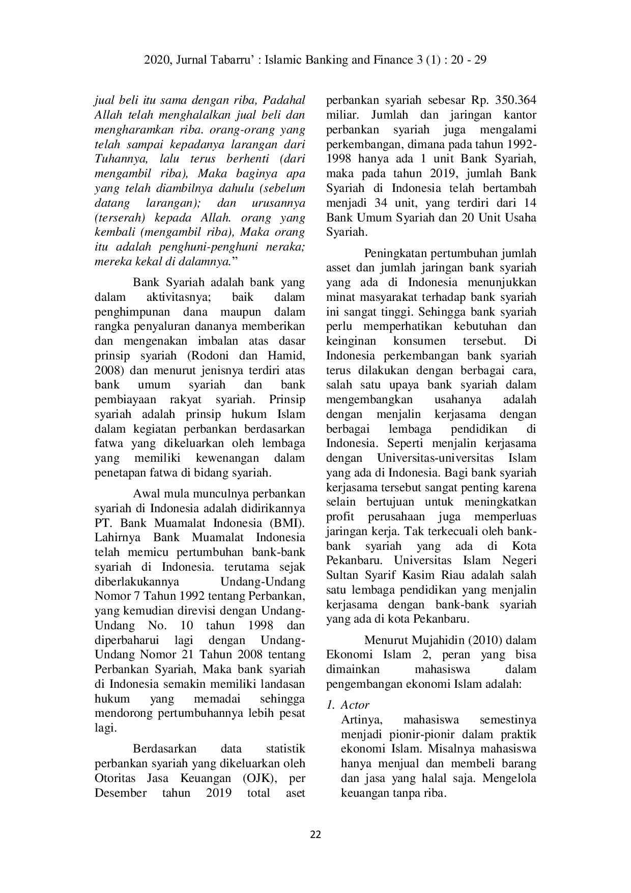 JURIS Pelayanan Bank Syariah Serta Pengaruhnya Terhadap Minat Mahasiswa Studi Pada Mahasiswa Fakultas Syariah dan Hukum UIN Suska Riau