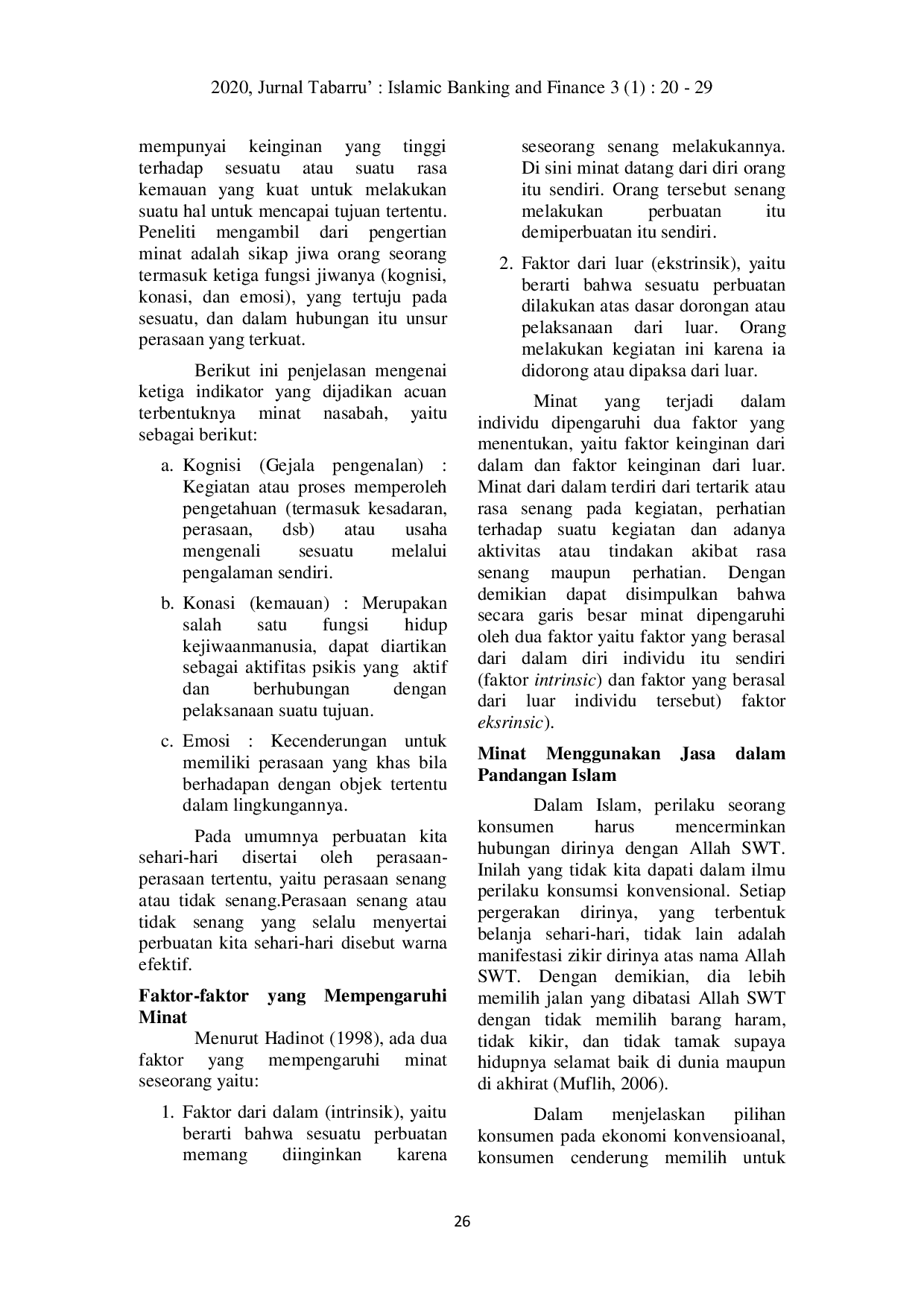 JURIS Pelayanan Bank Syariah Serta Pengaruhnya Terhadap Minat Mahasiswa Studi Pada Mahasiswa Fakultas Syariah dan Hukum UIN Suska Riau