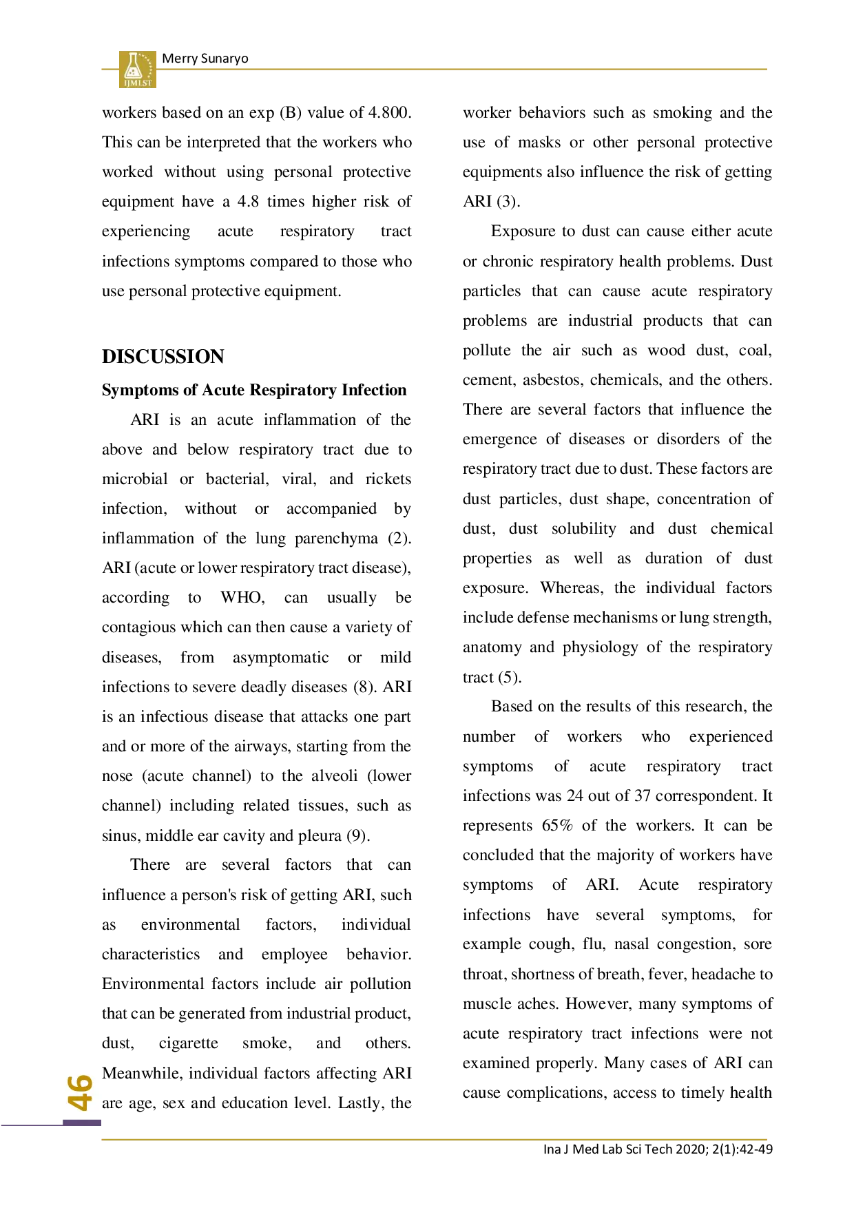 juris The Effect of Environmental Factor and Use of Personal Protective Equipment on the Symptoms of Acute Respiratory Tract Infections in Furniture Industry Workers