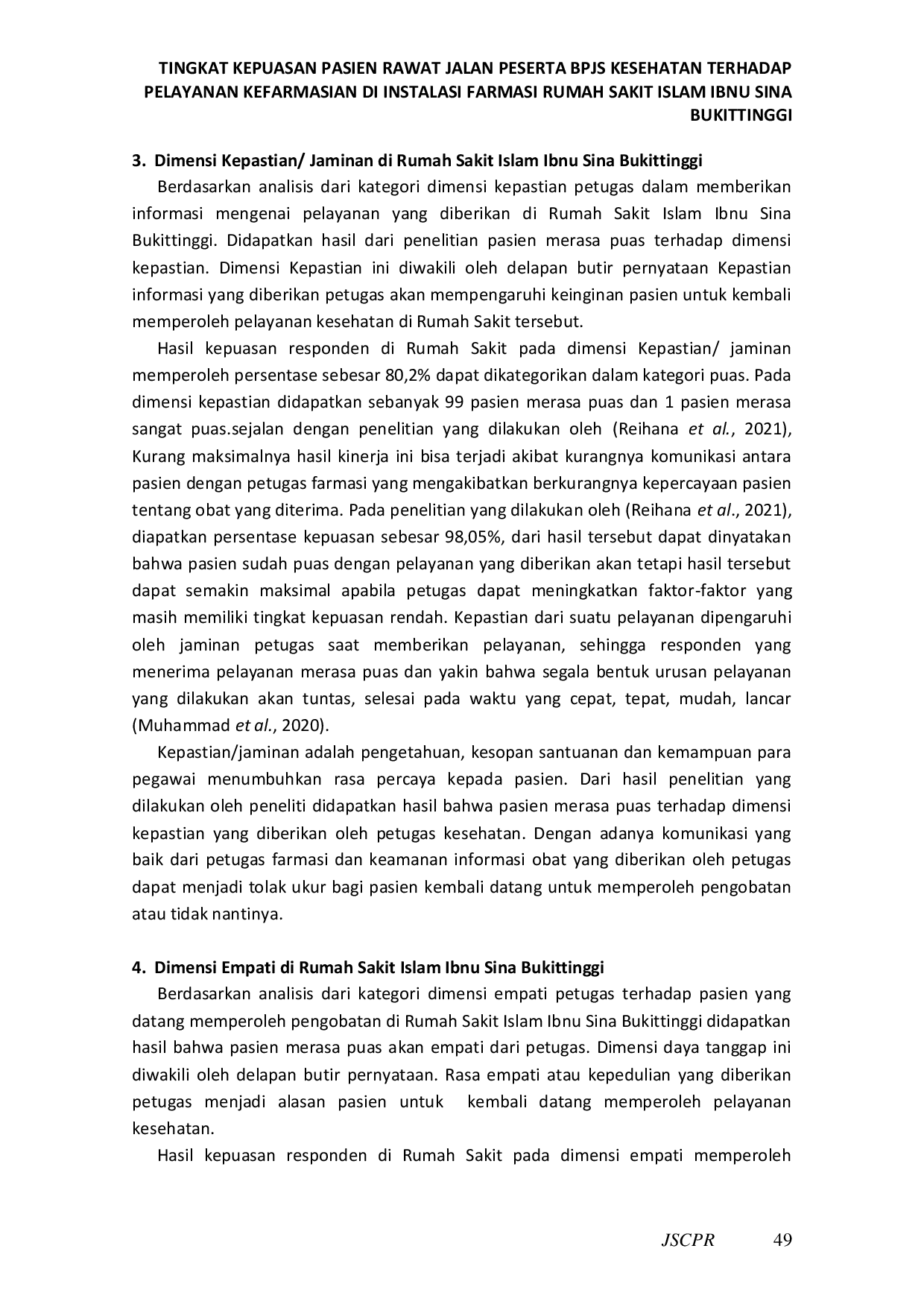 JURIS Tingkat Kepuasan Pasien Rawat Jalan Peserta Bpjs Kesehatan Terhadap Pelayanan Kefarmasian Di Instalasi Farmasi Rumah Sakit Islam Ibnu Sina Bukittinggi