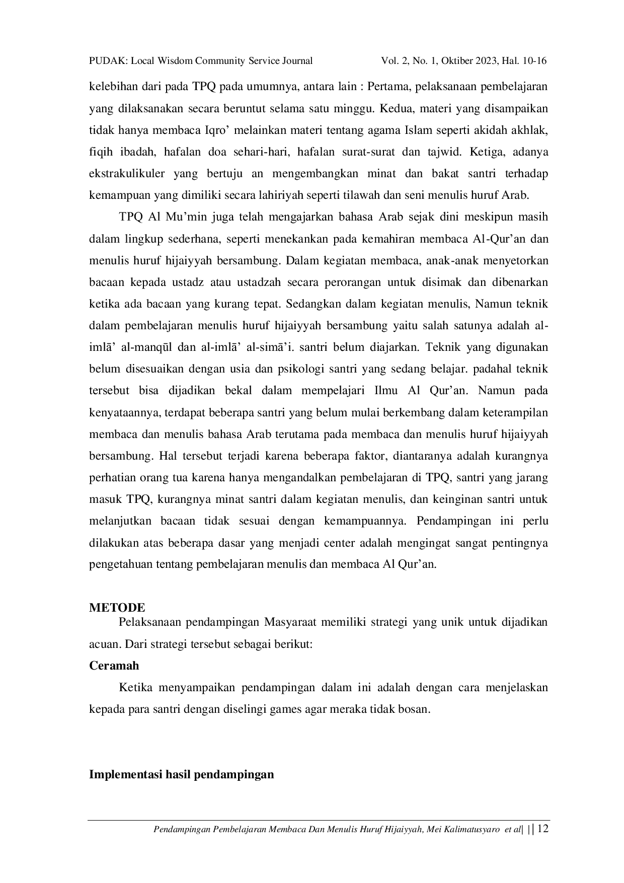 JURIS Assistance in Learning to Read and Write Continuous Hijaiyyah Letters at TPQ Al Mu min Jombang