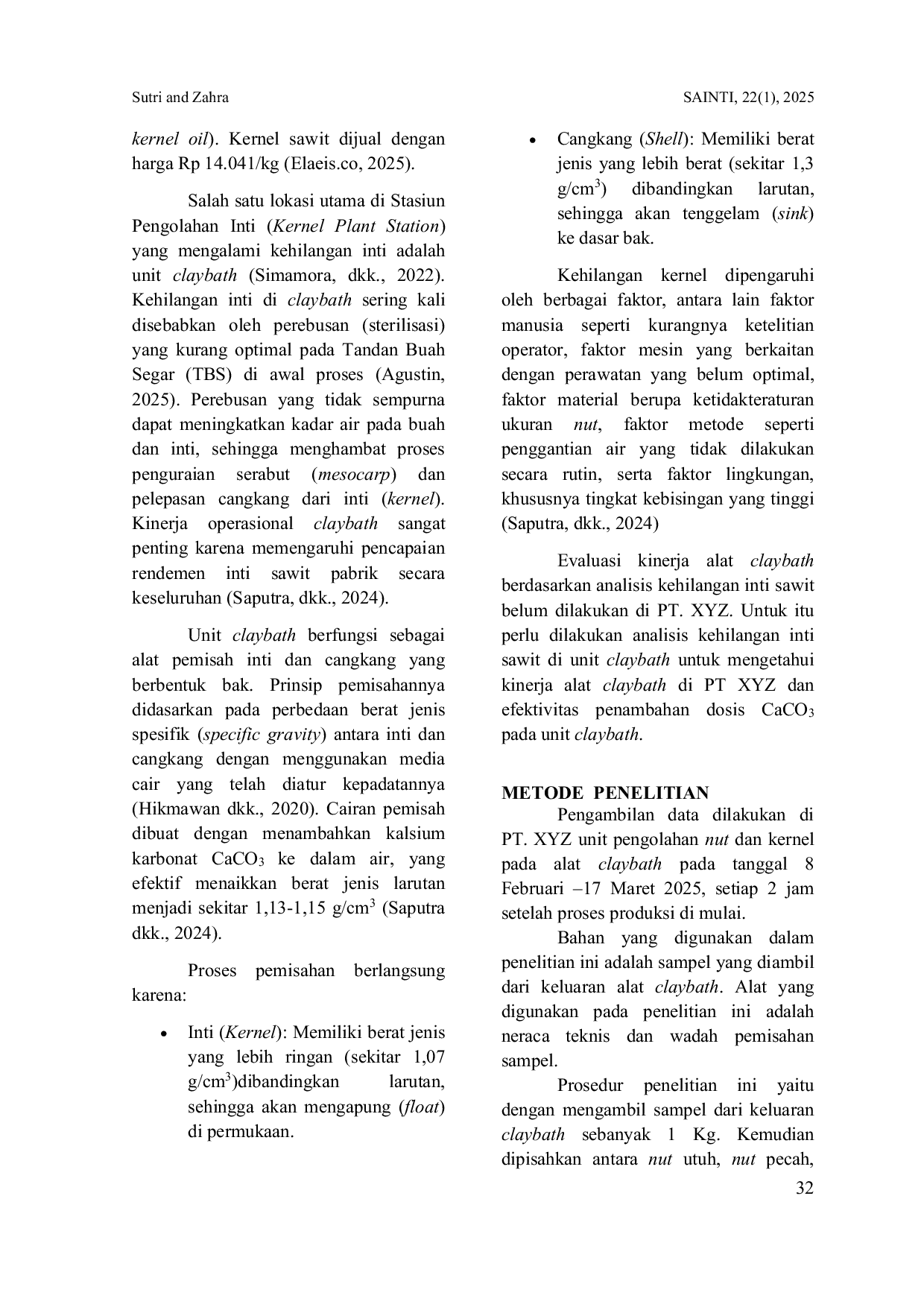 JURIS Analisis Kehilangan Inti Sawit Pada Alat Claybath di PT XYZ