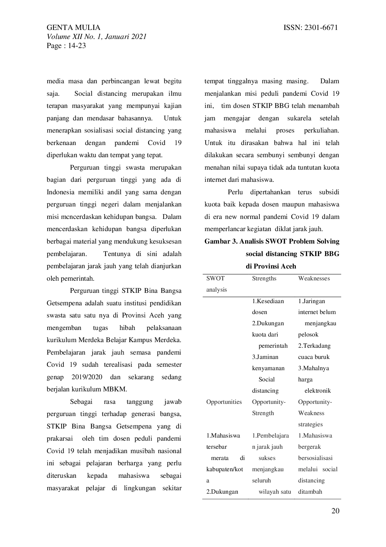 JURIS Tantangan Perkuliahan Berbasis Social Distancing Masa Pandemi Covid 19 di Provinsi Aceh Tahun 2020