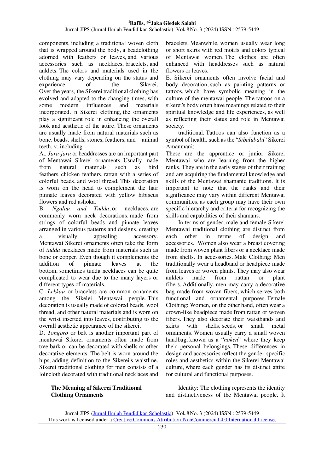 JURIS The Sikerei Clothing Ornaments Meanings in Mentawai Island A Semiotic Analysis
