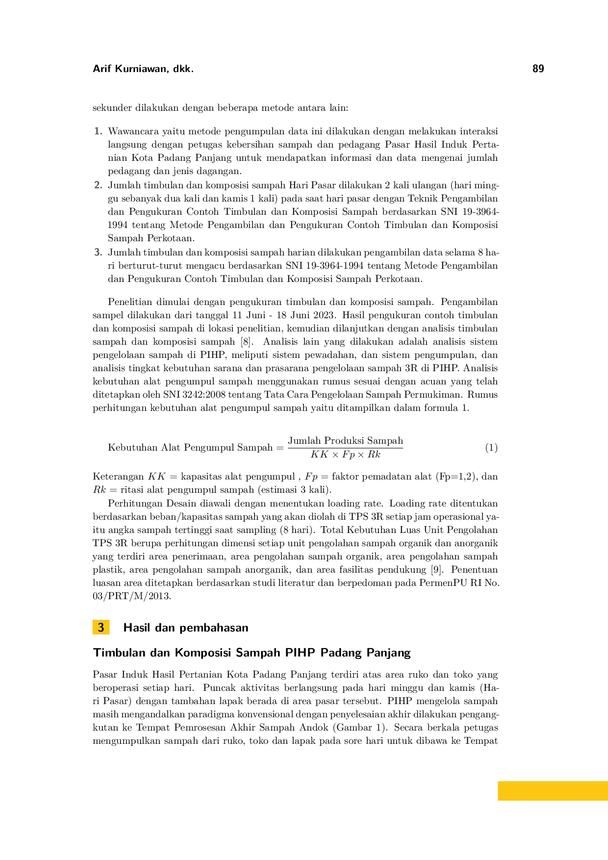 JURIS Pengelolaan Sampah Berkelanjutan di Pasar Induk Hasil Pertanian Kota Padang Panjang Pendekatan 3R Reduce Reuse Recycle