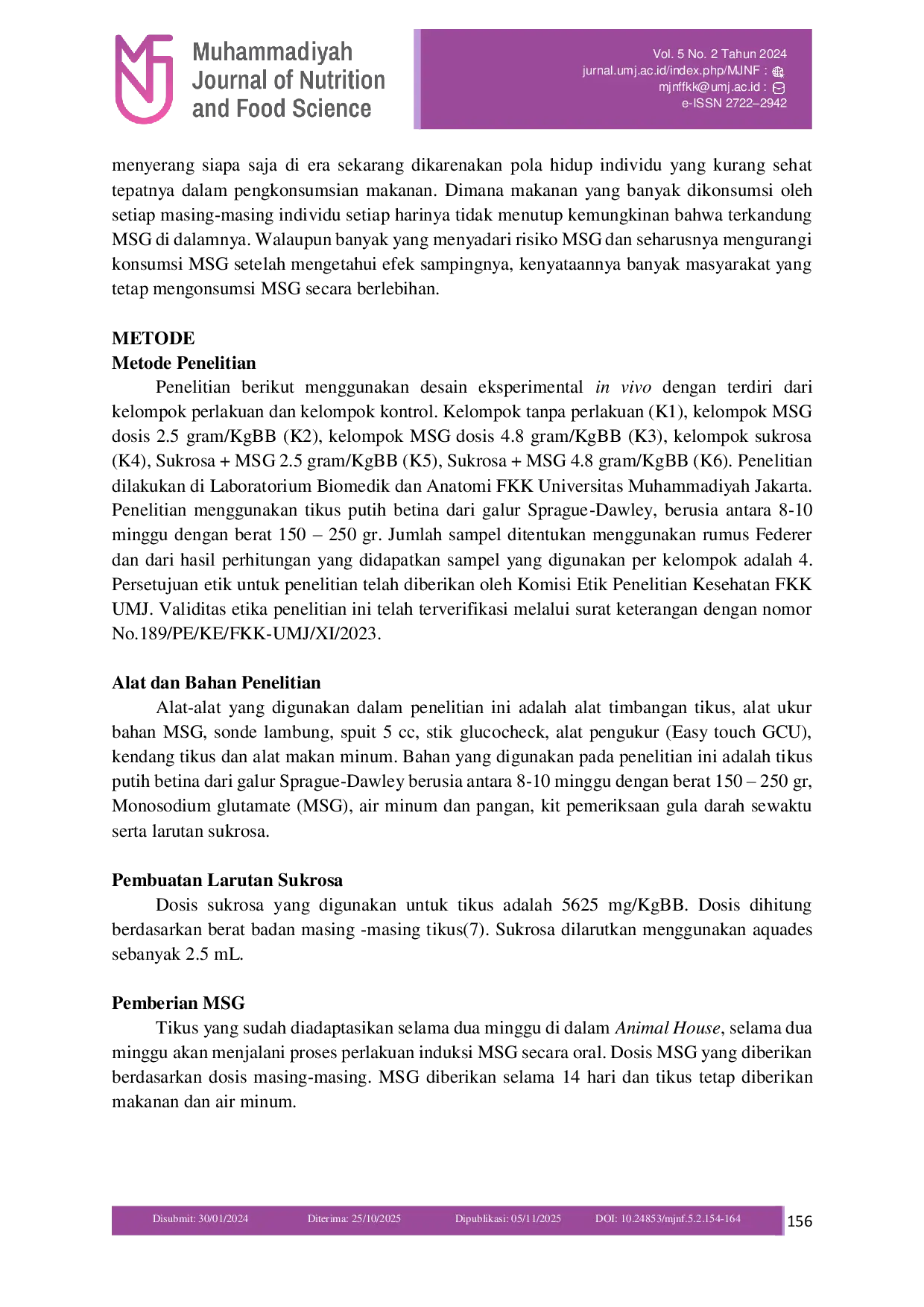JURIS Gambaran Pemberian Monosodium glutamat MSG dan Kadar Gula Darah Sewaktu pada Tikus Betina Sprague Dawley Usia 8 10 Minggu dengan Hiperglikemia