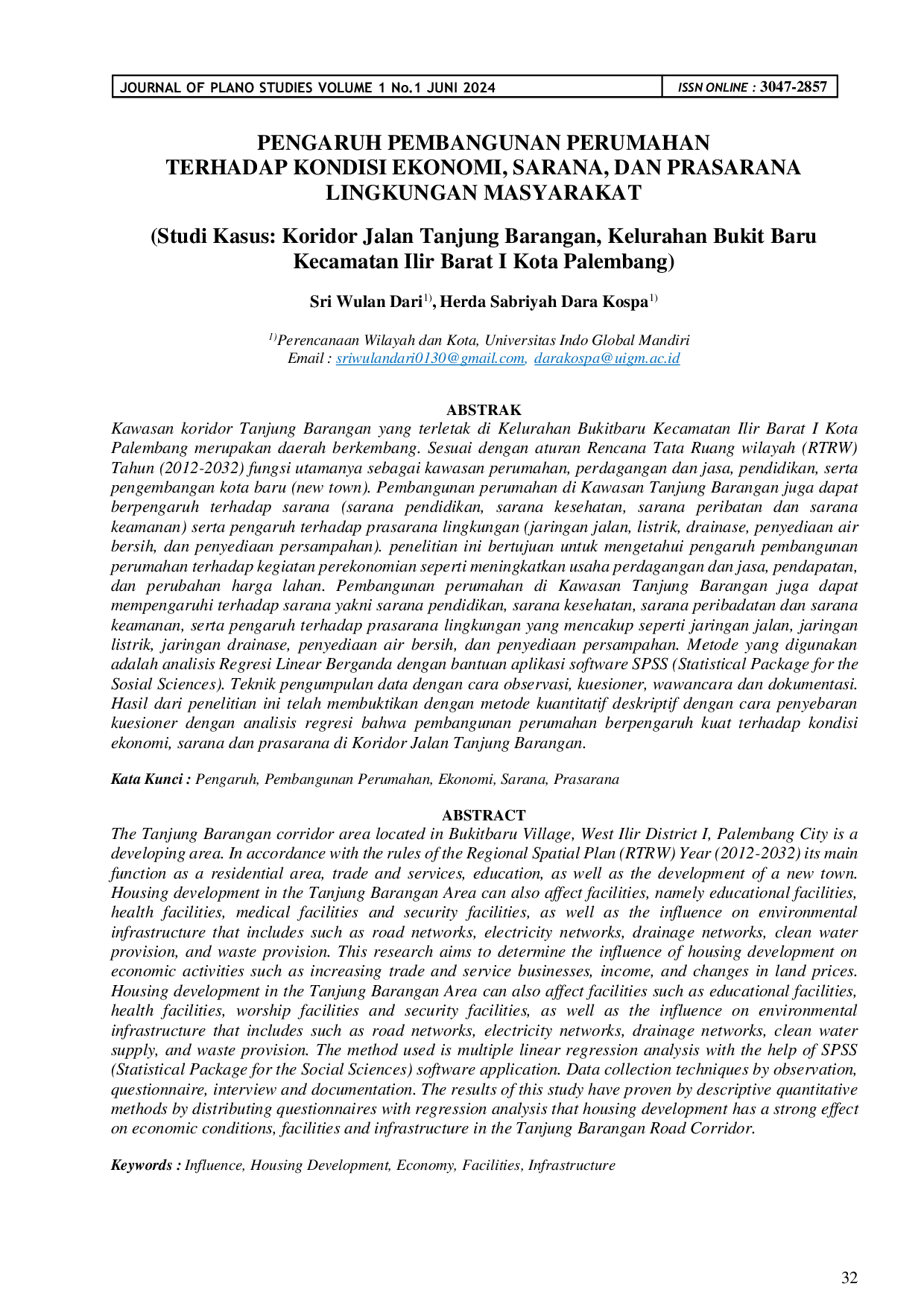 JURIS PENGARUH PEMBANGUNAN PERUMAHAN TERHADAP KONDISI EKONOMI SARANA DAN PRASARANA LINGKUNGAN MASYARAKAT Studi Kasus Koridor Jalan Tanjung Barangan Kelurahan Bukit Baru Kecamatan Ilir Barat I Kota Pale