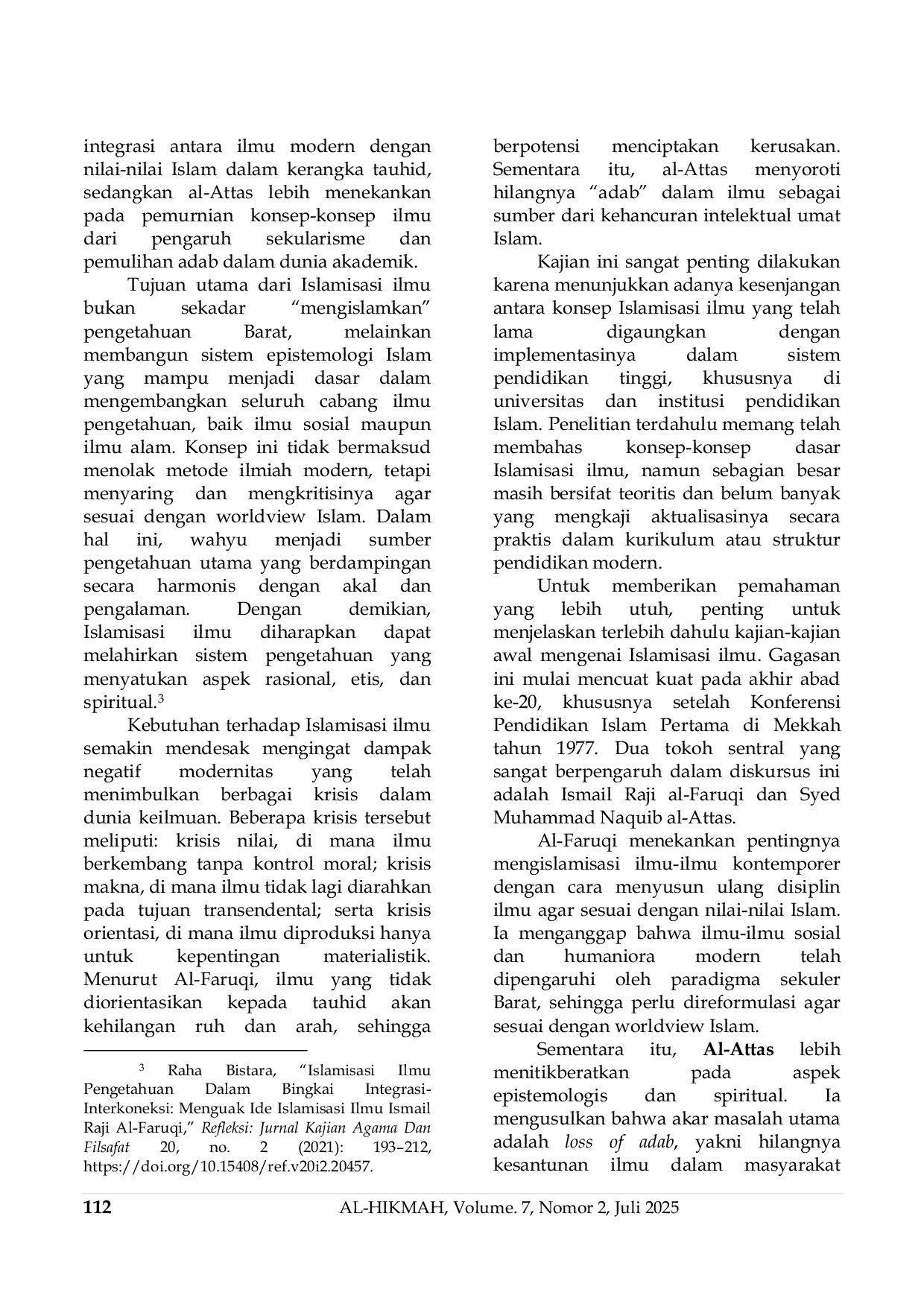 JURIS Islamisasi Ilmu Di Tengah Arus Modernitas Analisis Tantangan Dan Peluang Berdasarkan Pandangan Al Faruqi Dan Al Attas
