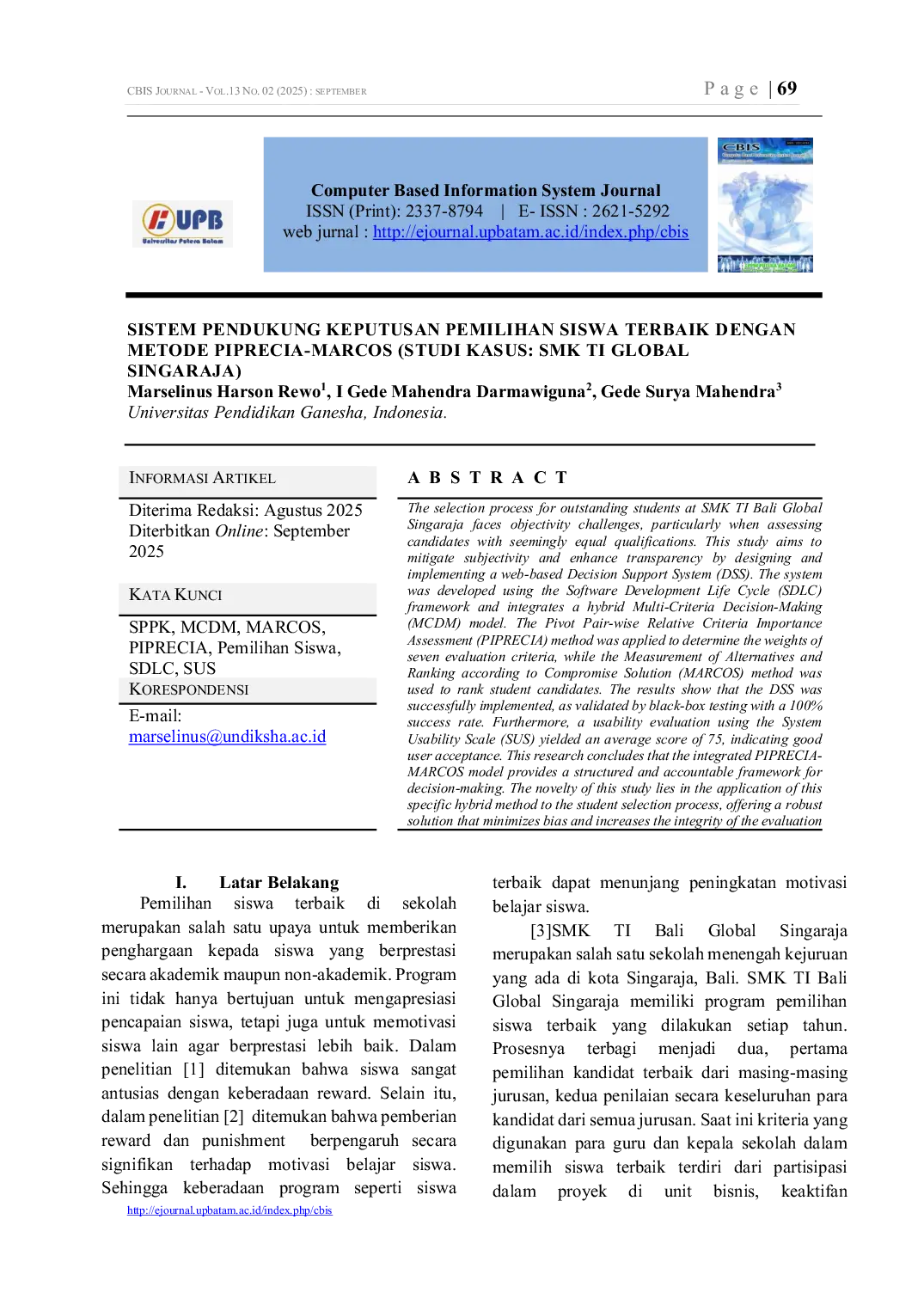 JURIS Pengembangan Sistem Pendukung Keputusan Pemilihan Siswa Terbaik Di SMK Ti Global Singaraja Menggunakan Metode PIPRECIA MARCOS