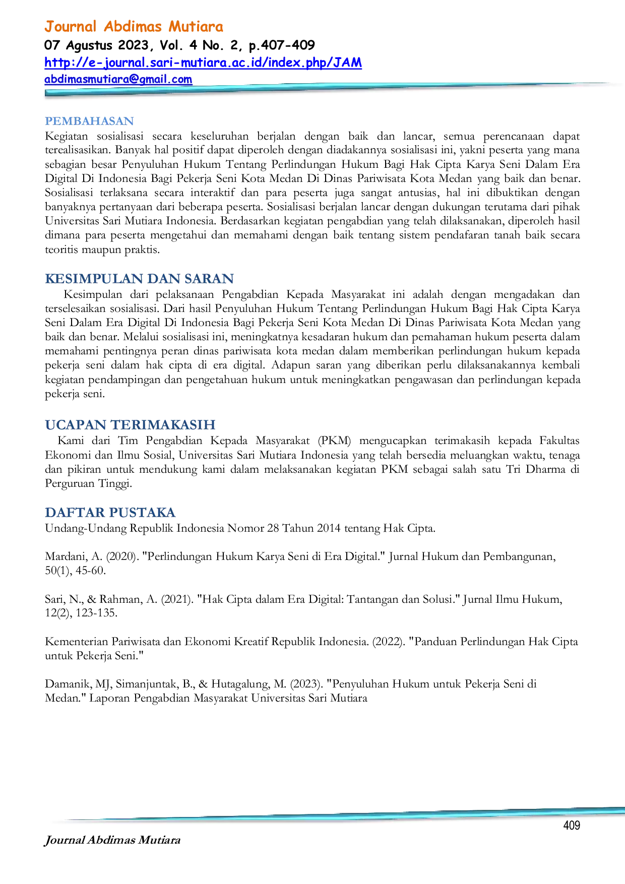 JURIS Penyuluhan Hukum Tentang Perlindungan Hukum Bagi Hak Cipta Karya Seni Dalam Era Digital Di Indonesia Bagi Pekerja Seni Kota Medan
