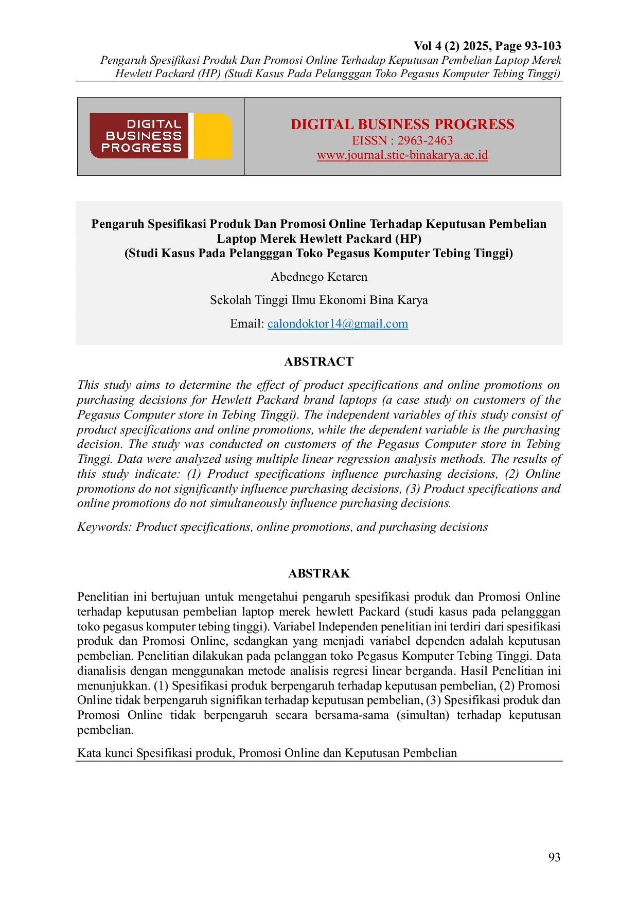 JURIS Pengaruh Spesifikasi Produk Dan Promosi Online Terhadap Keputusan Pembelian Laptop Merek Hewlett Packard HP Studi Kasus Pada Pelangggan Toko Pegasus Komputer Tebing Tinggi