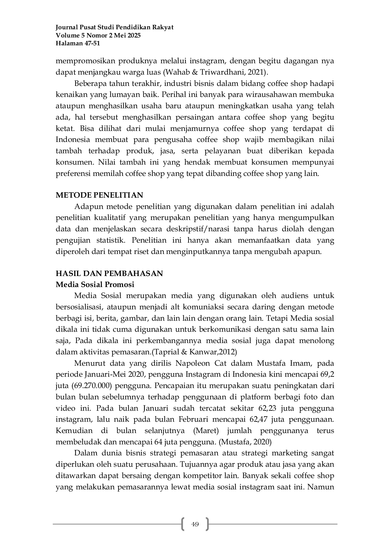 JURIS Peran Media Sosial Instagram Sebagai Media Promosi pada Akun orioncoffe space Dalam Meningkatkan Jumlah Pengunjung