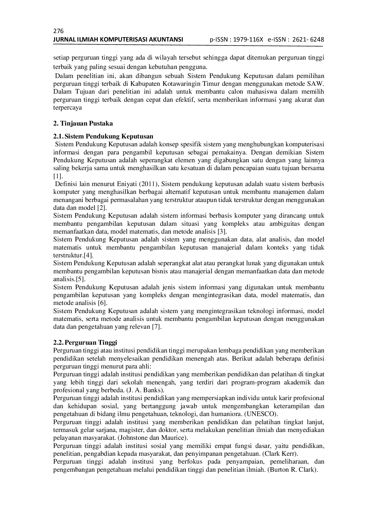JURIS Sistem Pendukung Keputusan Dalam Pemilihan Perguruan Tinggi Terbaik di Kabupaten Kotawaringin Timur Menggunakan Metode Simple Additive Weighting SAW