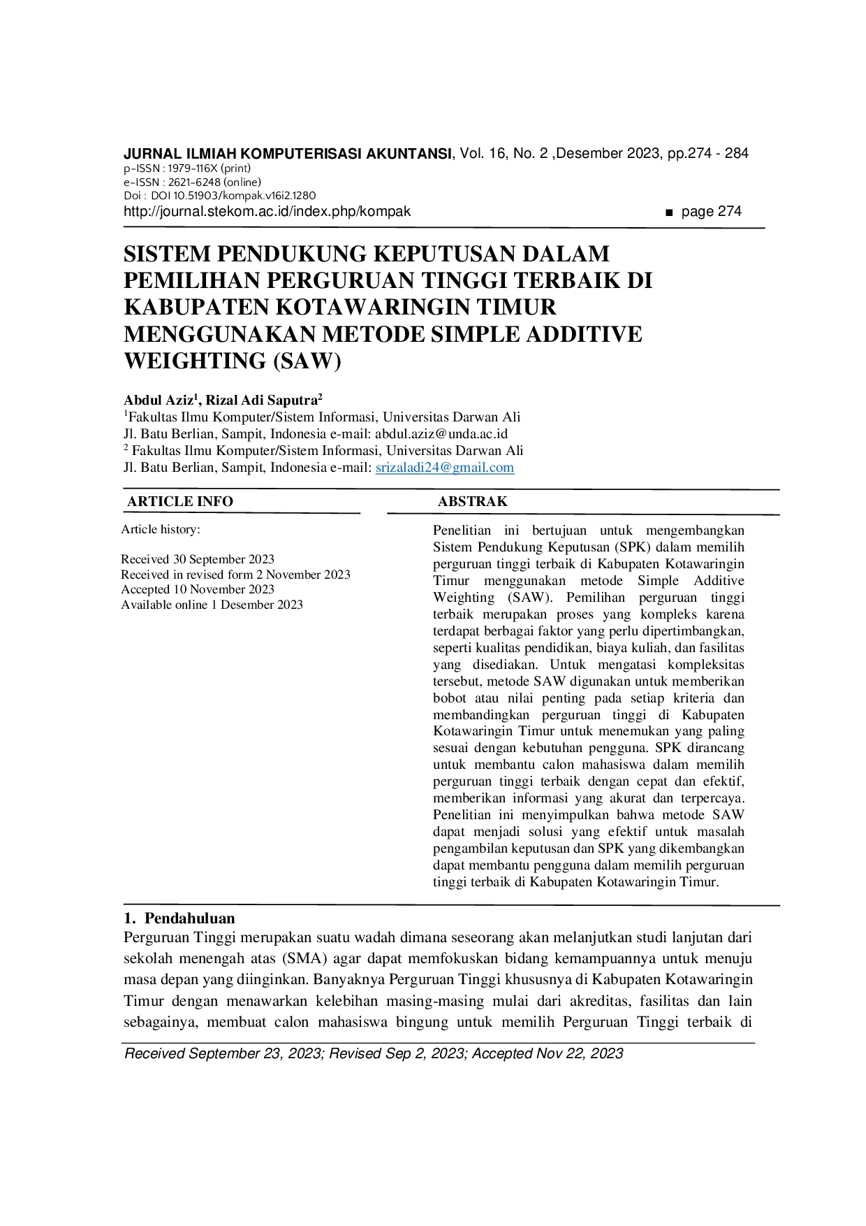 JURIS Sistem Pendukung Keputusan Dalam Pemilihan Perguruan Tinggi Terbaik di Kabupaten Kotawaringin Timur Menggunakan Metode Simple Additive Weighting SAW