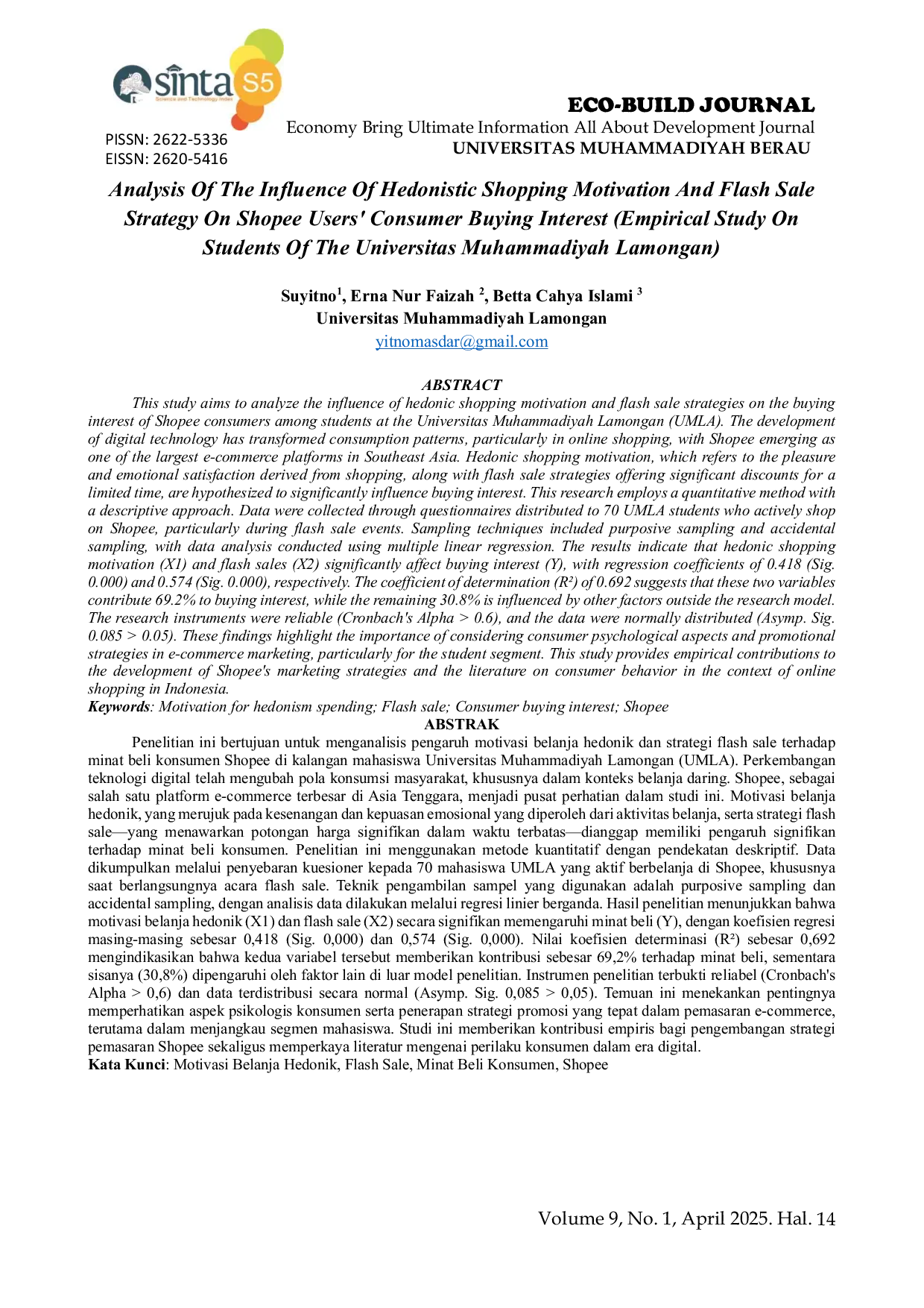 JURIS Analysis of the Influence of Hedonistic Shopping Motivation and Flash Sale Strategy on Shopee Users Consumer Buying Interest Empirical Study on Students of the Universitas Muhammadiyah Lamongan