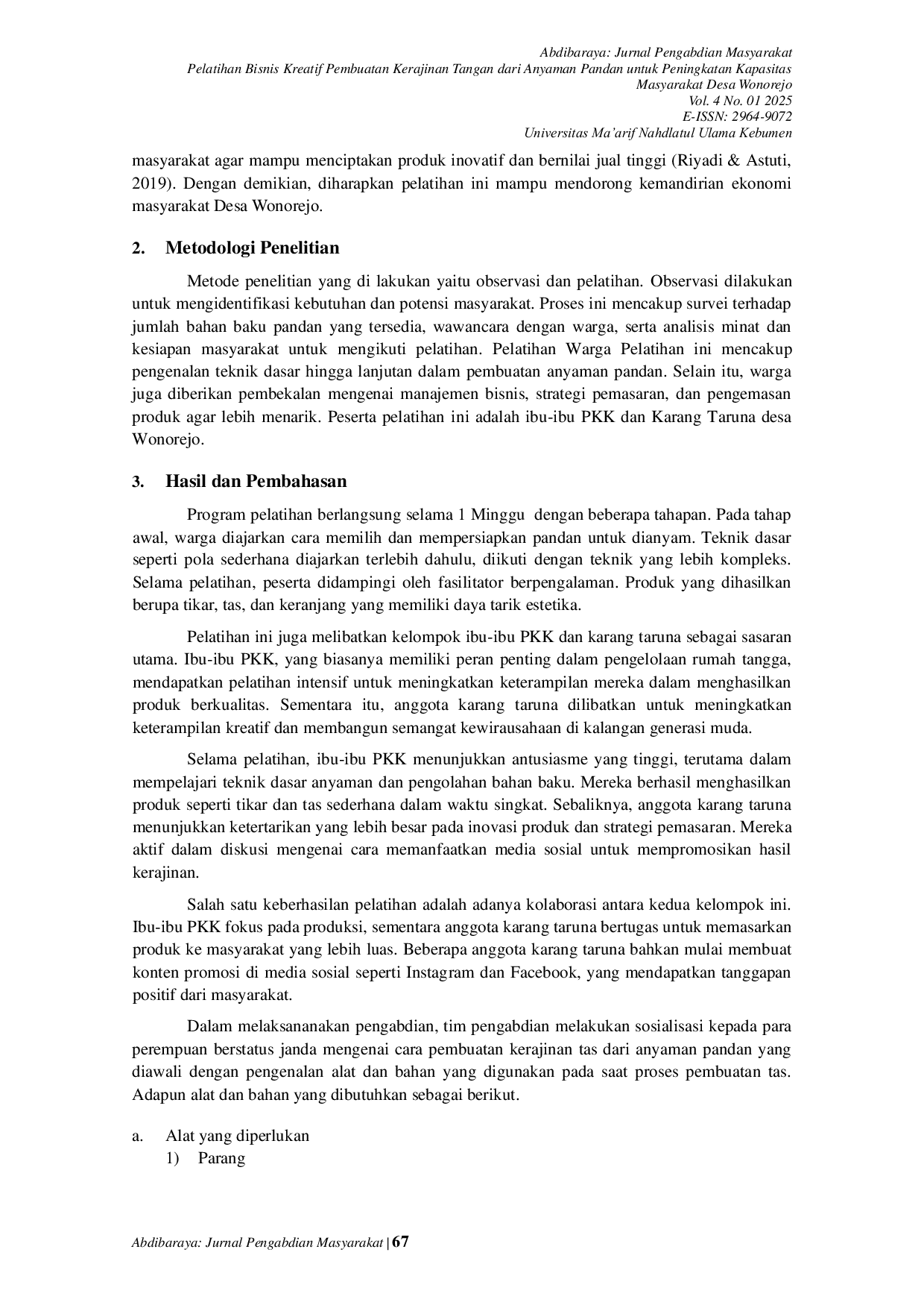 JURIS Pelatihan Bisnis Kreatif Pembuatan Kerajinan Tangan dari Anyaman Pandan untuk Peningkatan Kapasitas Masyarakat Desa Wonorejo