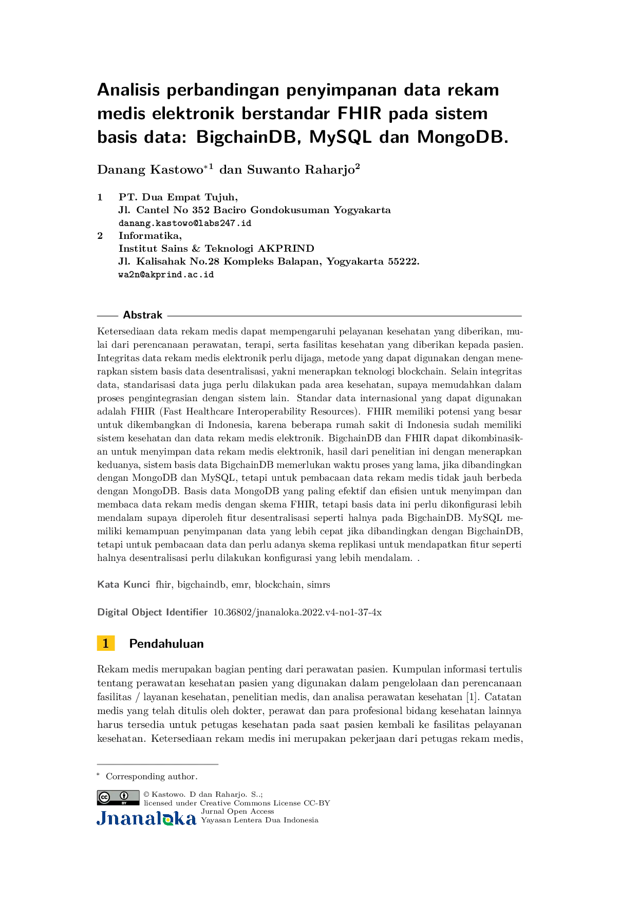 JURIS Analisis Perbandingan Penyimpanan Data Rekam Medis Elektronik berstandar FHIR pada Sistem Basis Data BigchainDB MySQL dan MongoDB