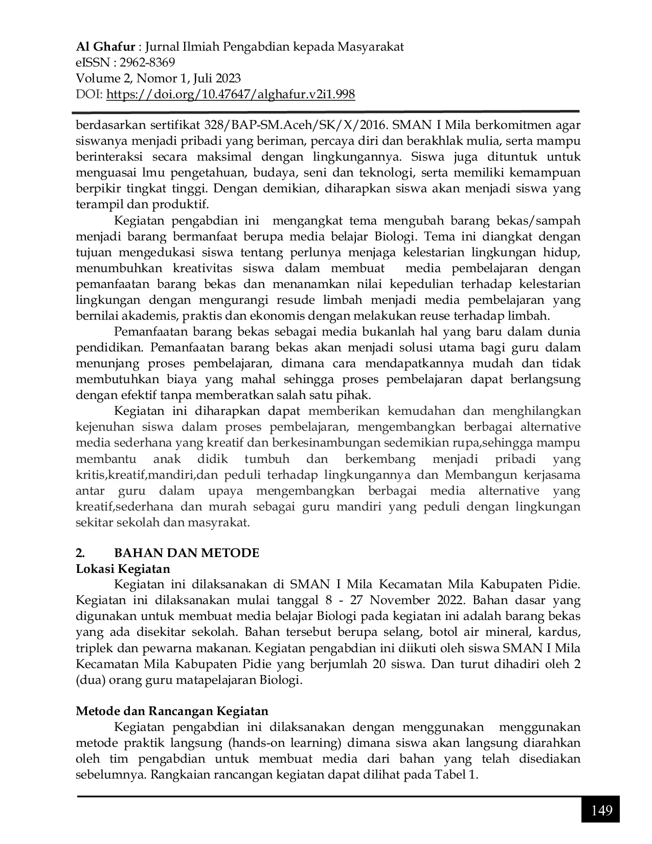 JURIS Pendampingan Pembuatan Media Belajar Biologi Berbasis Barang Bekas di SMAN I Mila Kabupaten Pidie
