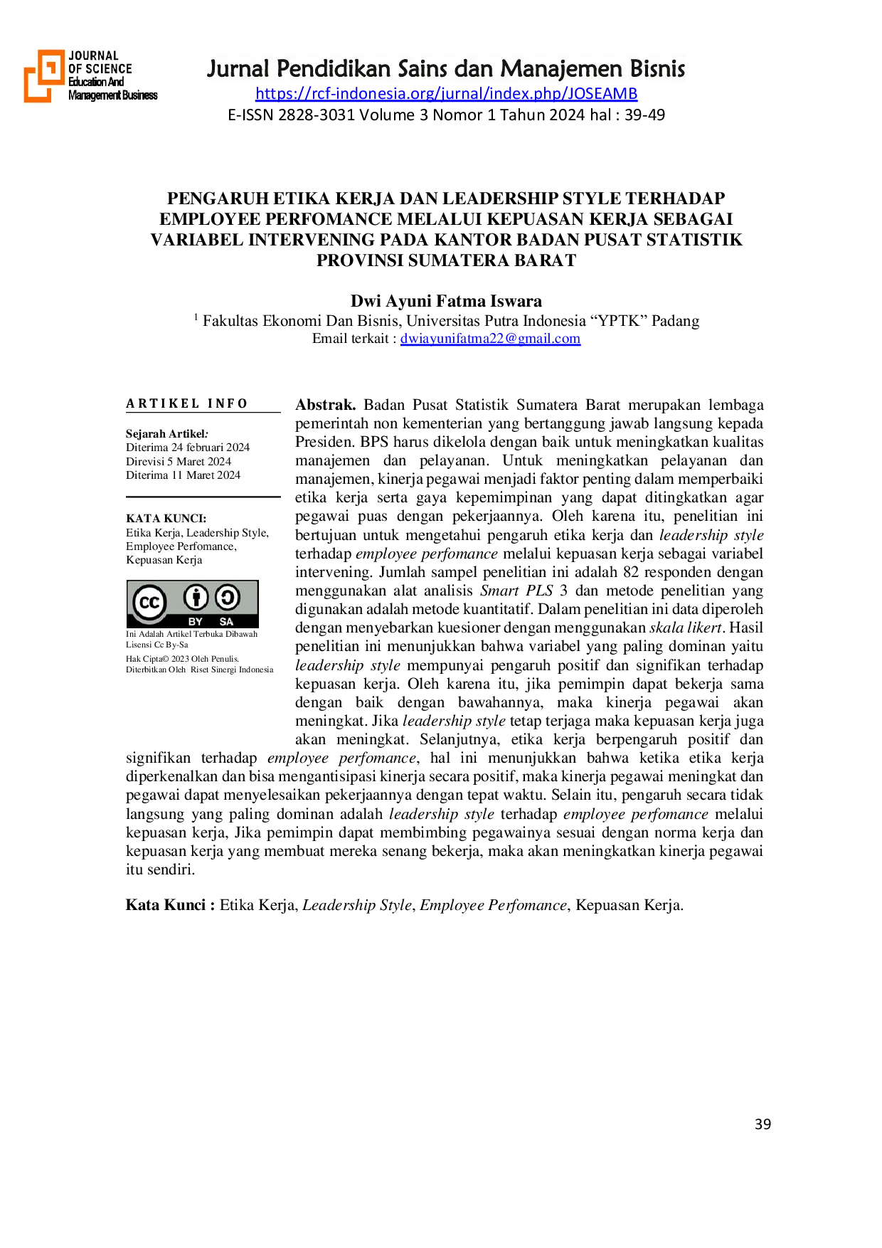 JURIS Pengaruh Etika Kerja Dan Leadership Style Terhadap Employee Perfomance Melalui Kepuasan Kerja Sebagai Variabel Intervening Pada Kantor Badan Pusat Statistik Provinsi Sumatera Barat