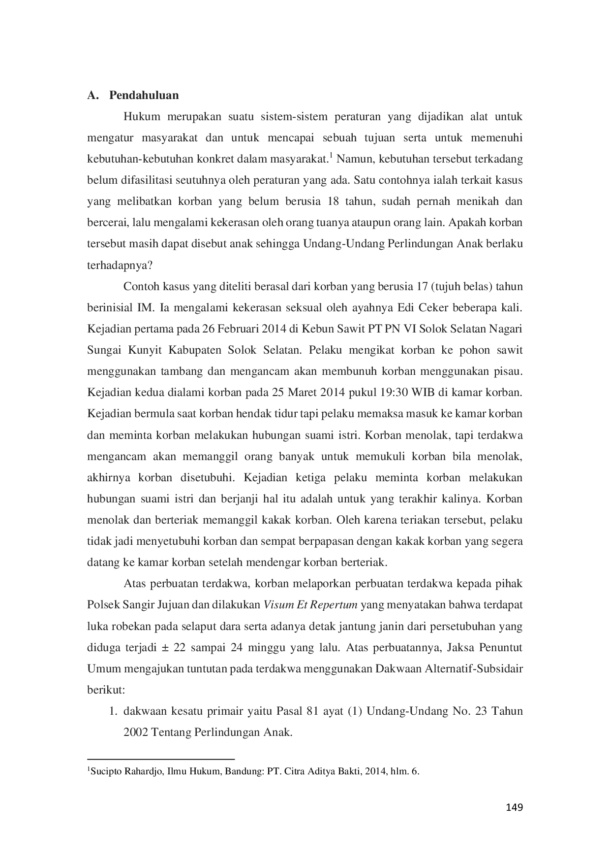 juris Analisis Penggunaan Undang Undang Perlindungan Anak Pada Kasus Kekerasan Dengan Korban Berusia Di Bawah 18 Tahun Dan Pernah Terikat Perkawinan