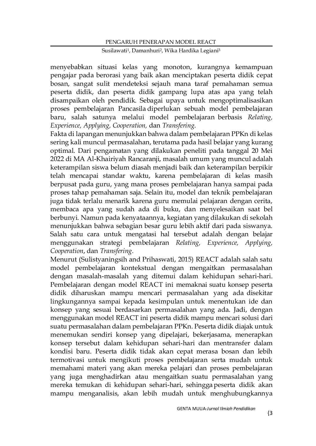 JURIS PENGARUH PENERAPAN MODEL REACT RELATING EXPERIENCE APPLYING COOPERATION TRANSFER TERHADAP HASIL BELAJAR PPKN PADA PESERTA DIDIK Studi Korelasi Peserta Didik Kelas XI IPA MA AL Khairiyah Rancara