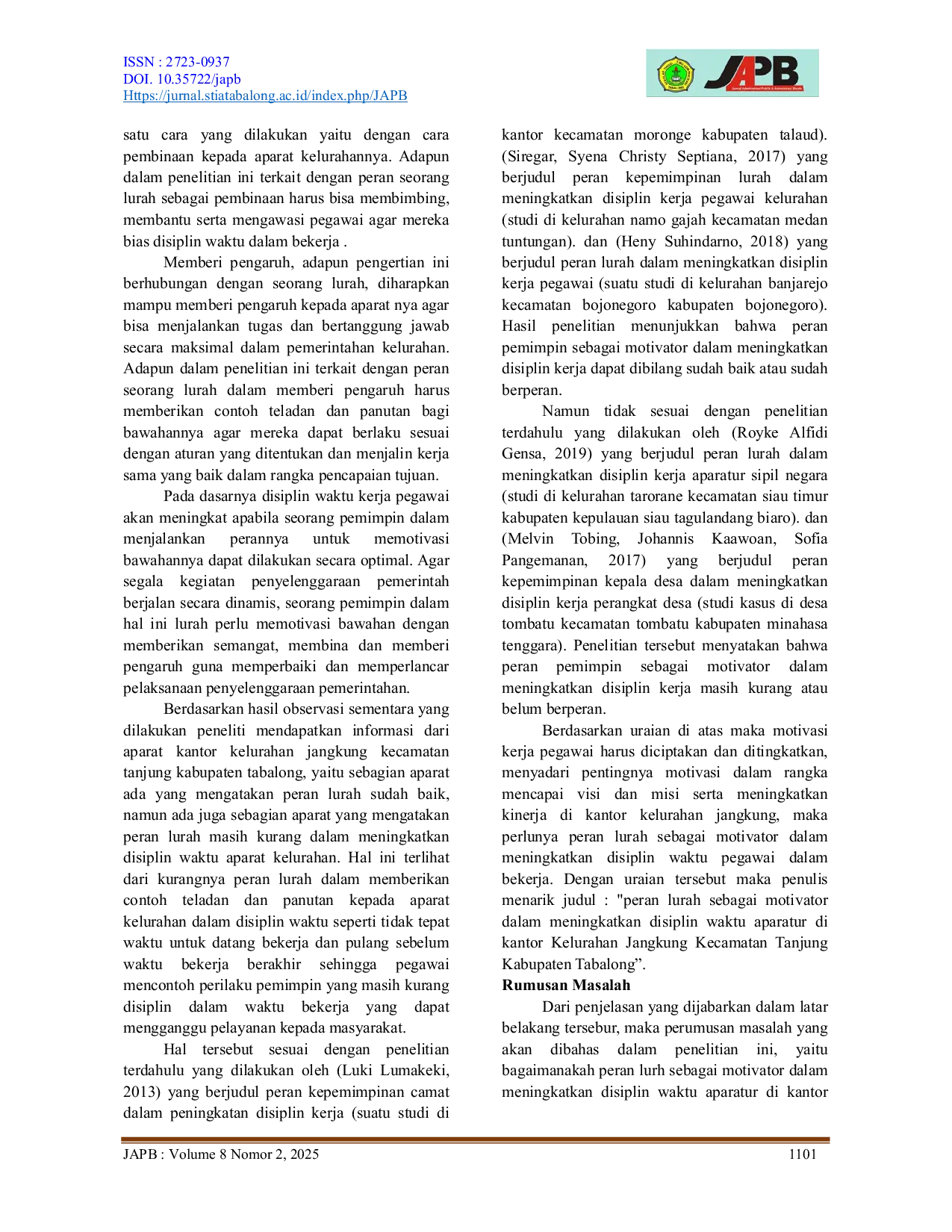 JURIS Peran Lurah Sebagai Motivator Dalam Meningkatkan Disiplin Waktu Aparatur Di Kantor Kelurahan Jangkung Kecamatan Tanjung Kabupaten Tabalong