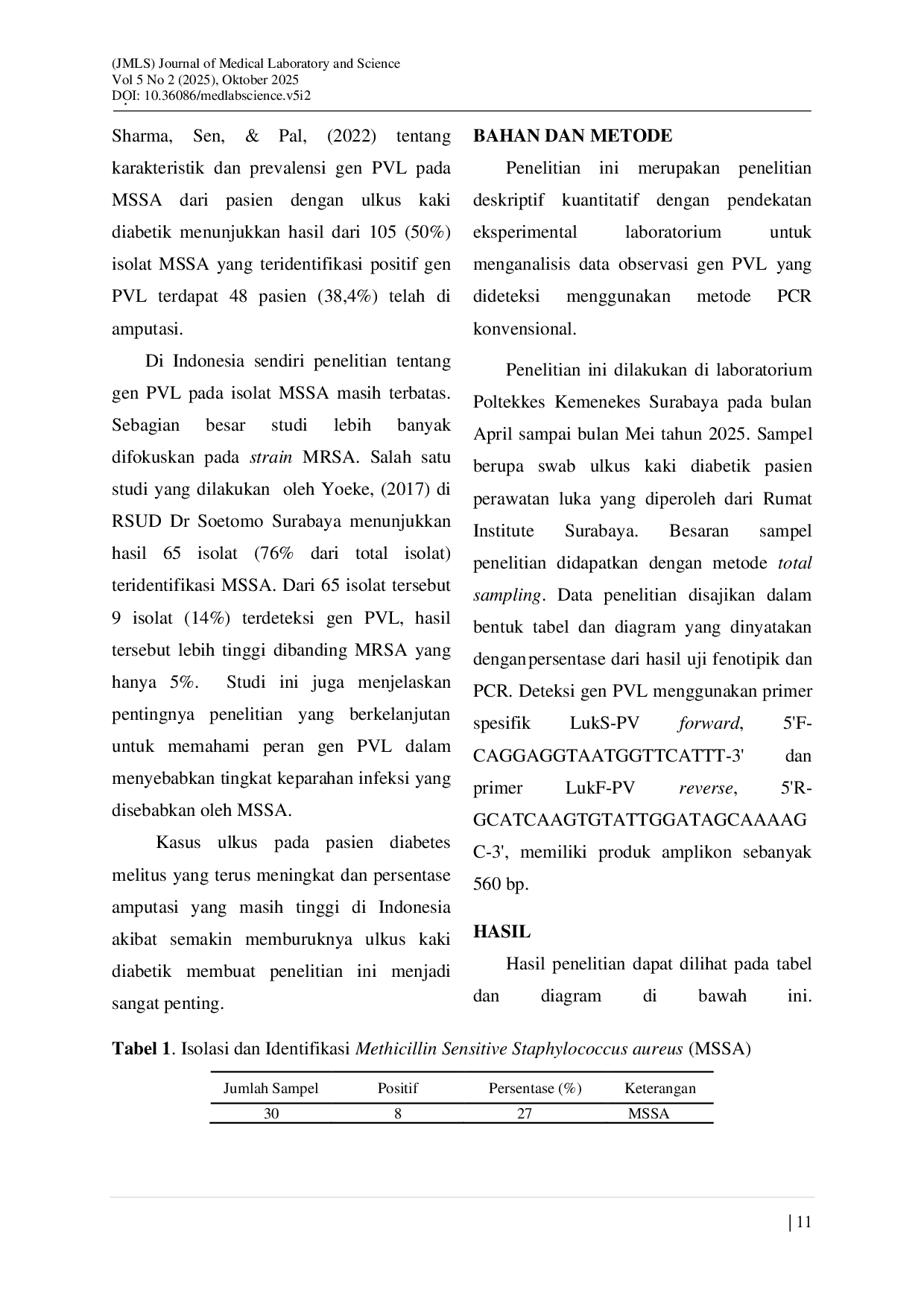 JURIS Deteksi Gen Panton Valentine Leukocidin PVL Pada Isolat Methicillin Sensitive Staphylococcus aureus MSSA Dari Ulkus Kaki Diabetik