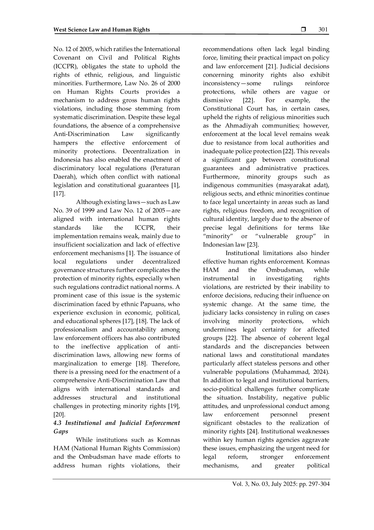 JURIS Analysis of Article 28I Paragraph 4 of the 1945 Constitution on the Protection of Minority Rights and the Principle of Non Discrimination in the Indonesian Legal System